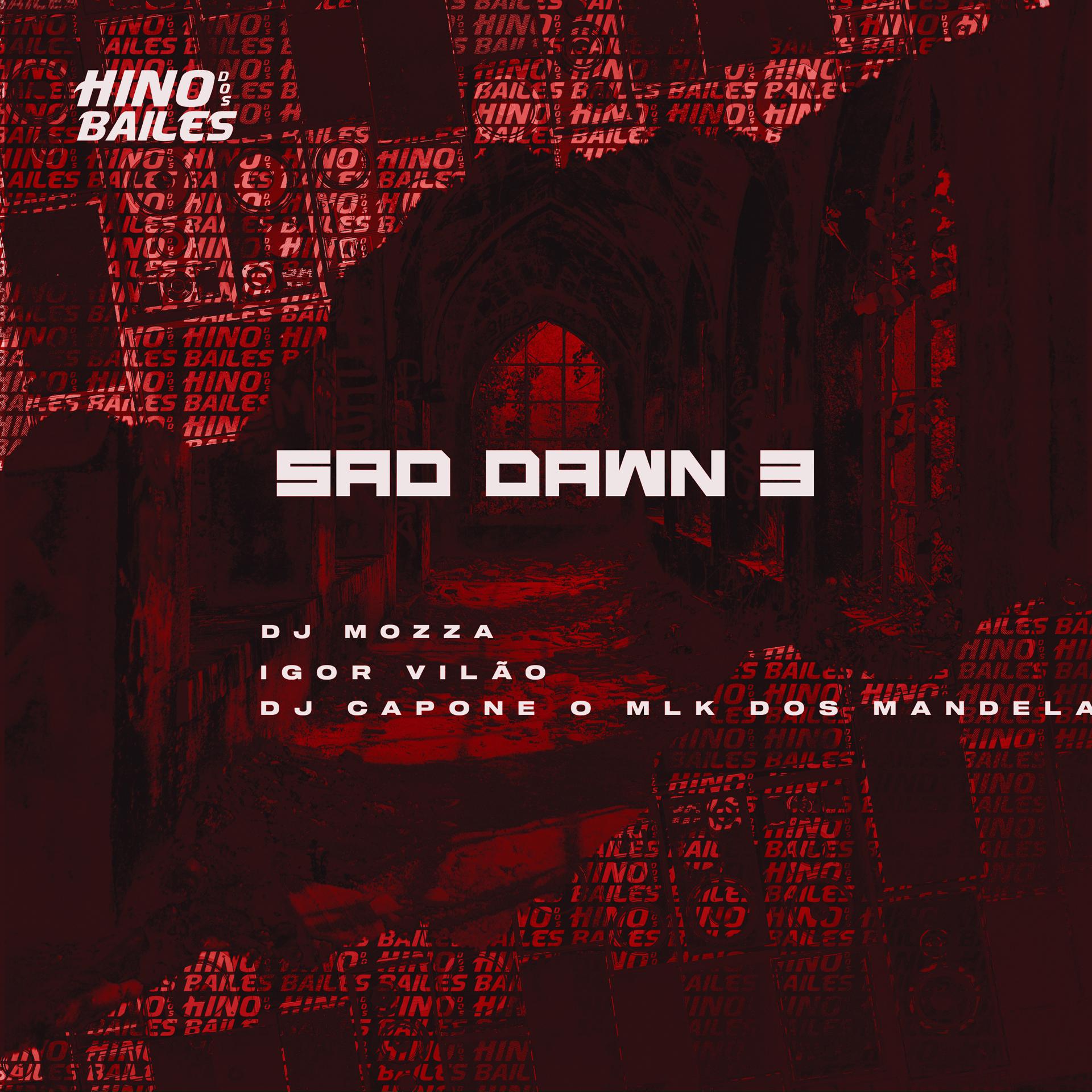 Постер альбома Sad Dawn 3