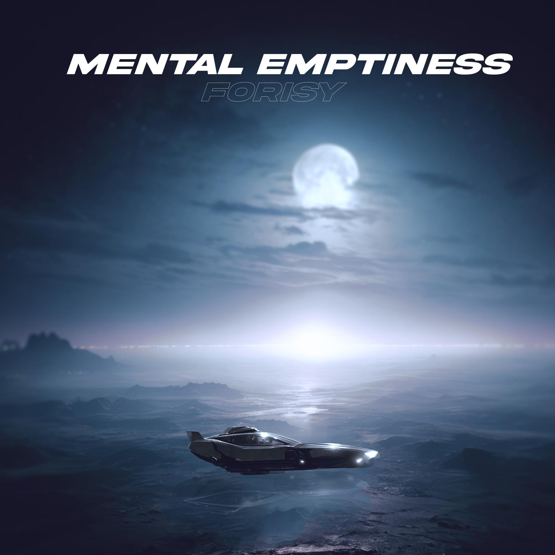Постер альбома Mental Emptiness