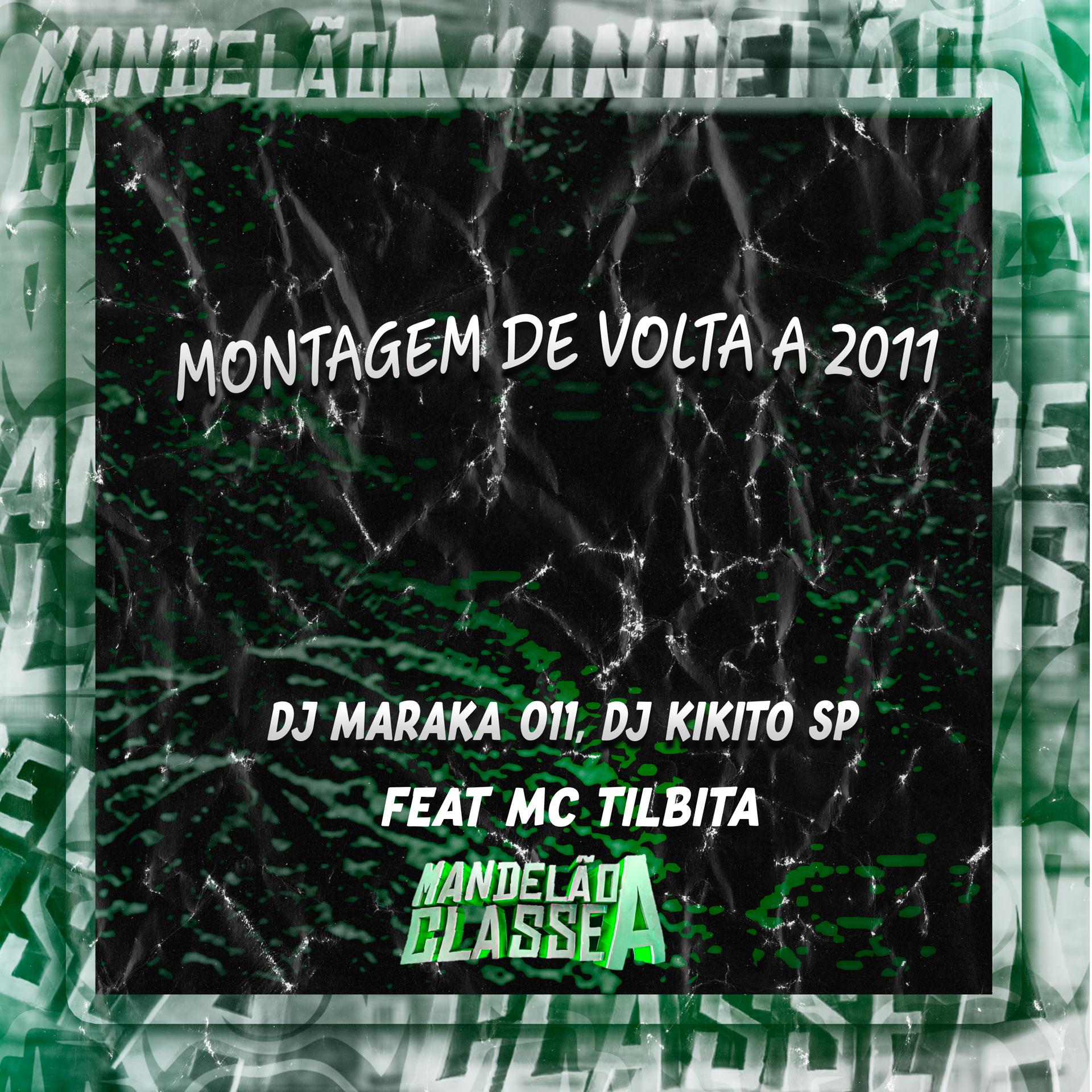 Постер альбома Montagem de Volta a 2011