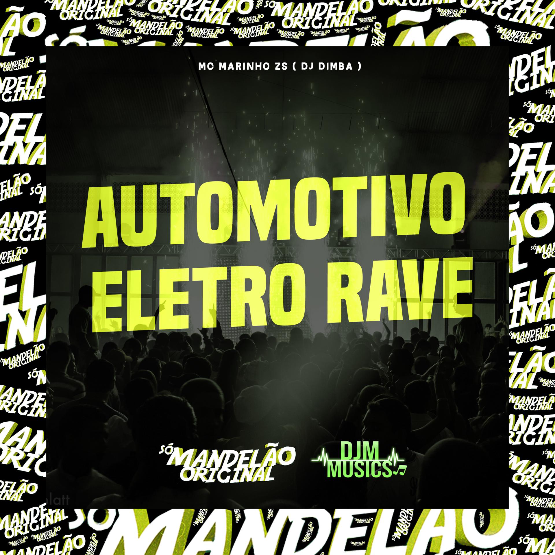Постер альбома Automotivo Eletro Rave