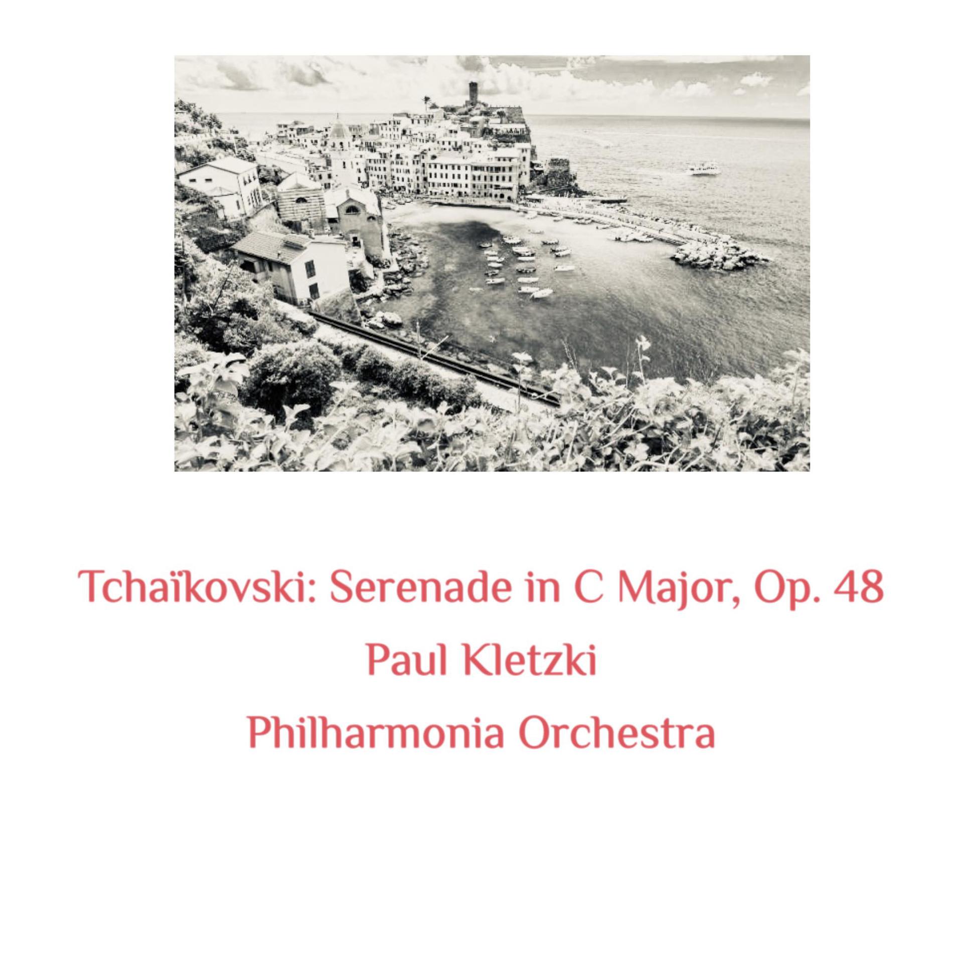 Постер альбома Tchaïkovski: Serenade in C Major, Op. 48
