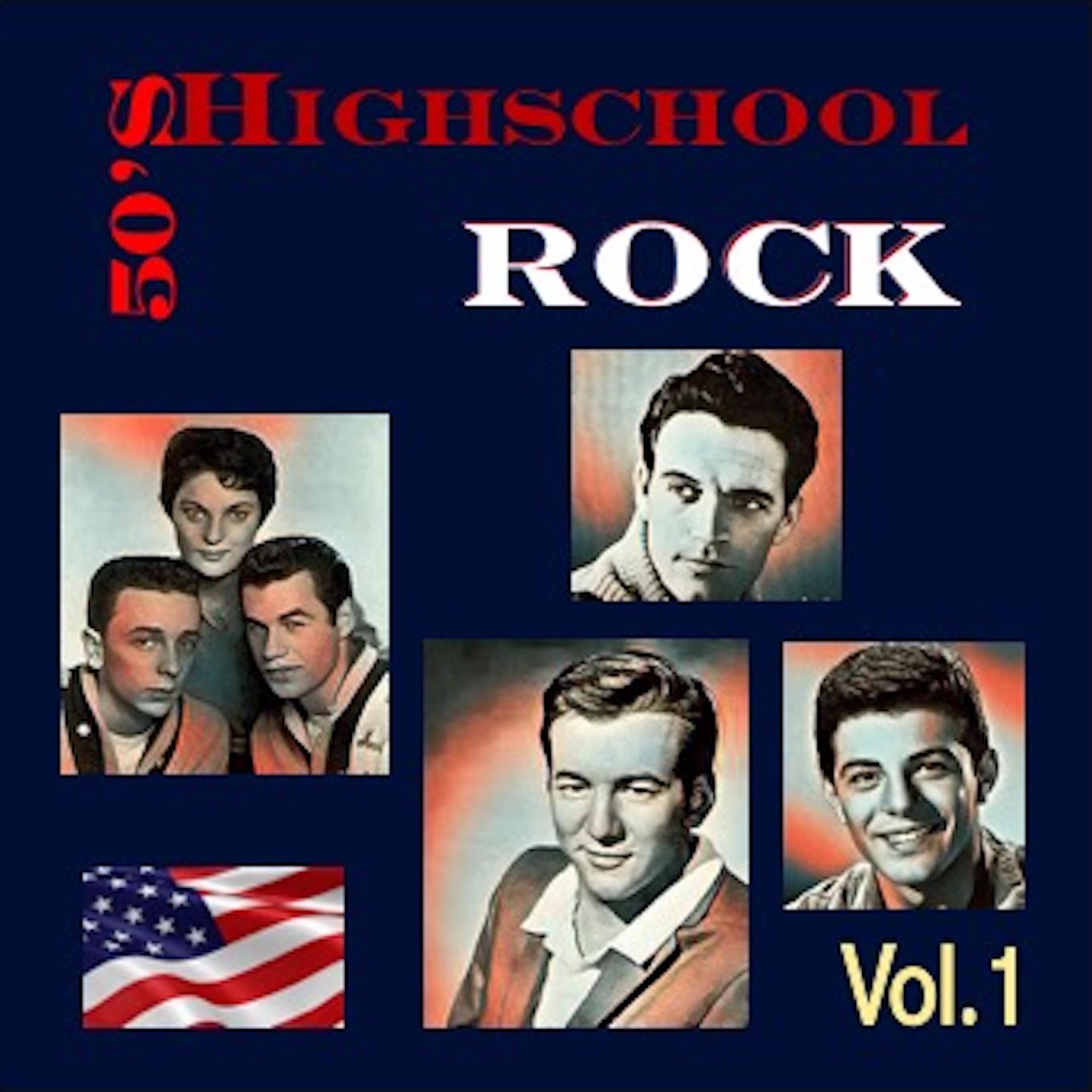 Постер альбома 50's Highschool Rock, Vol. 1