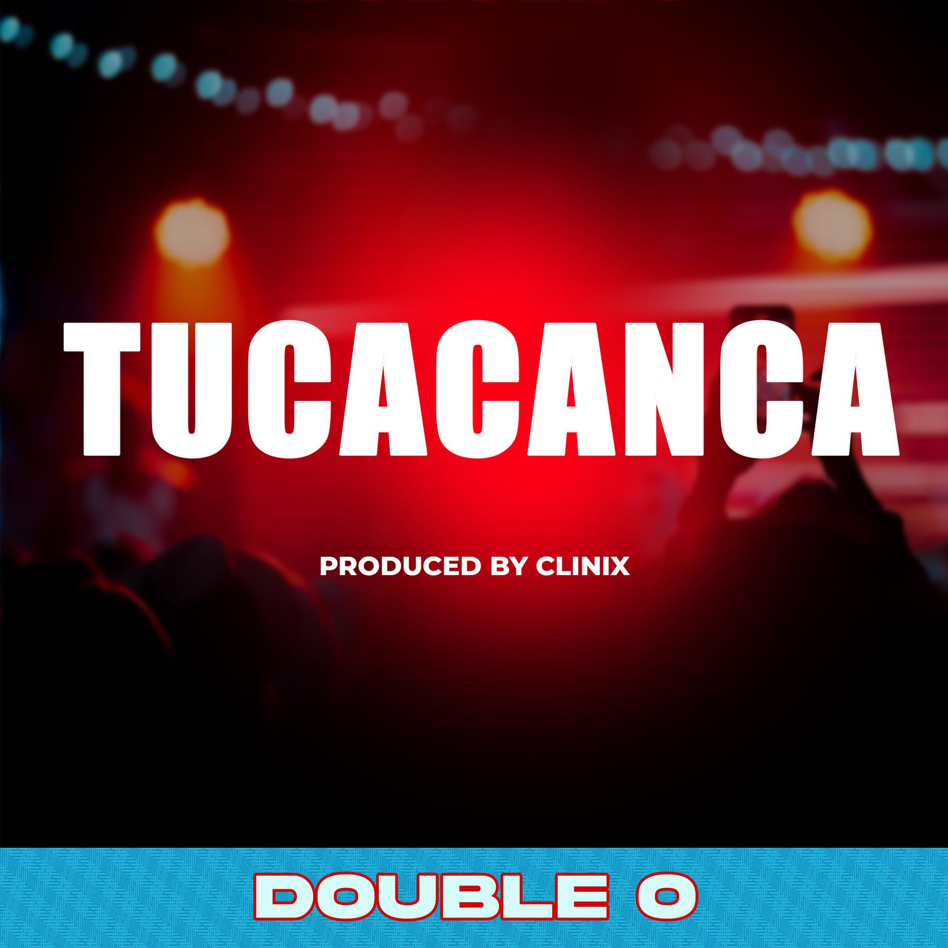Постер альбома Tucacanca