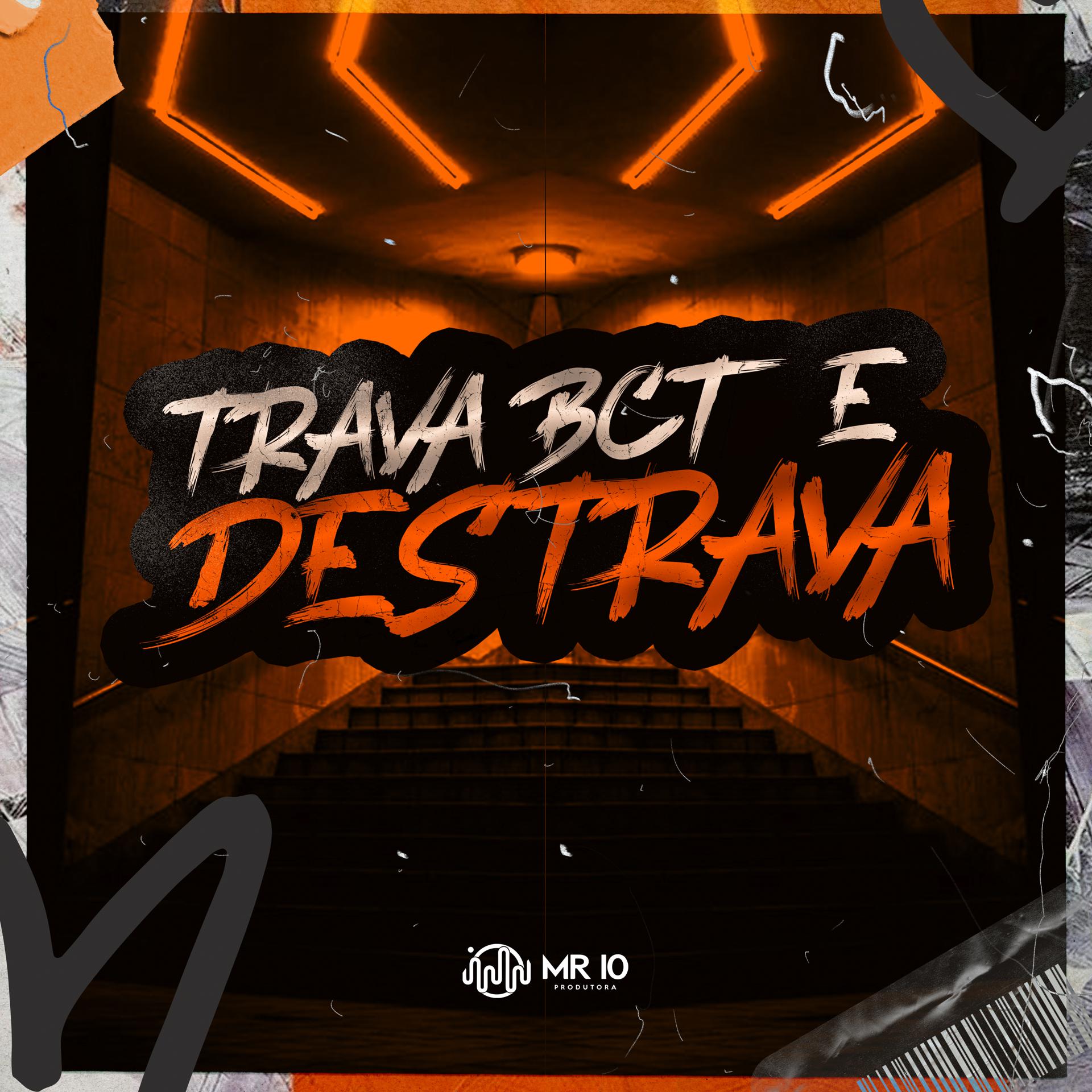 Постер альбома Trava Bct e Destrava