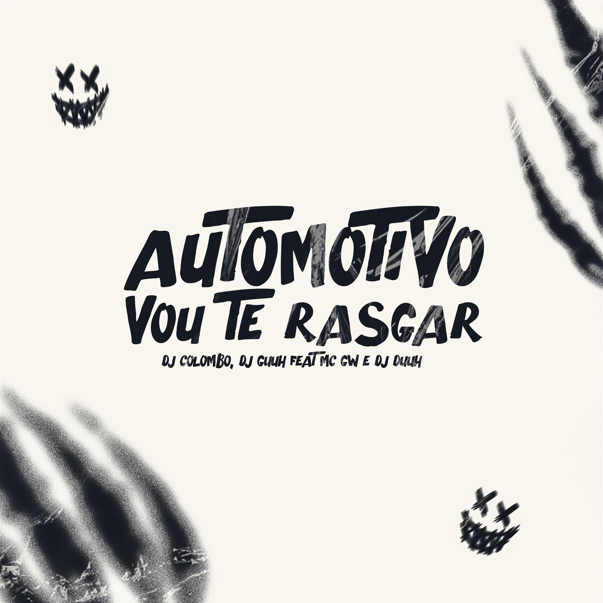 Постер альбома Automotivo Vou Te Rasgar