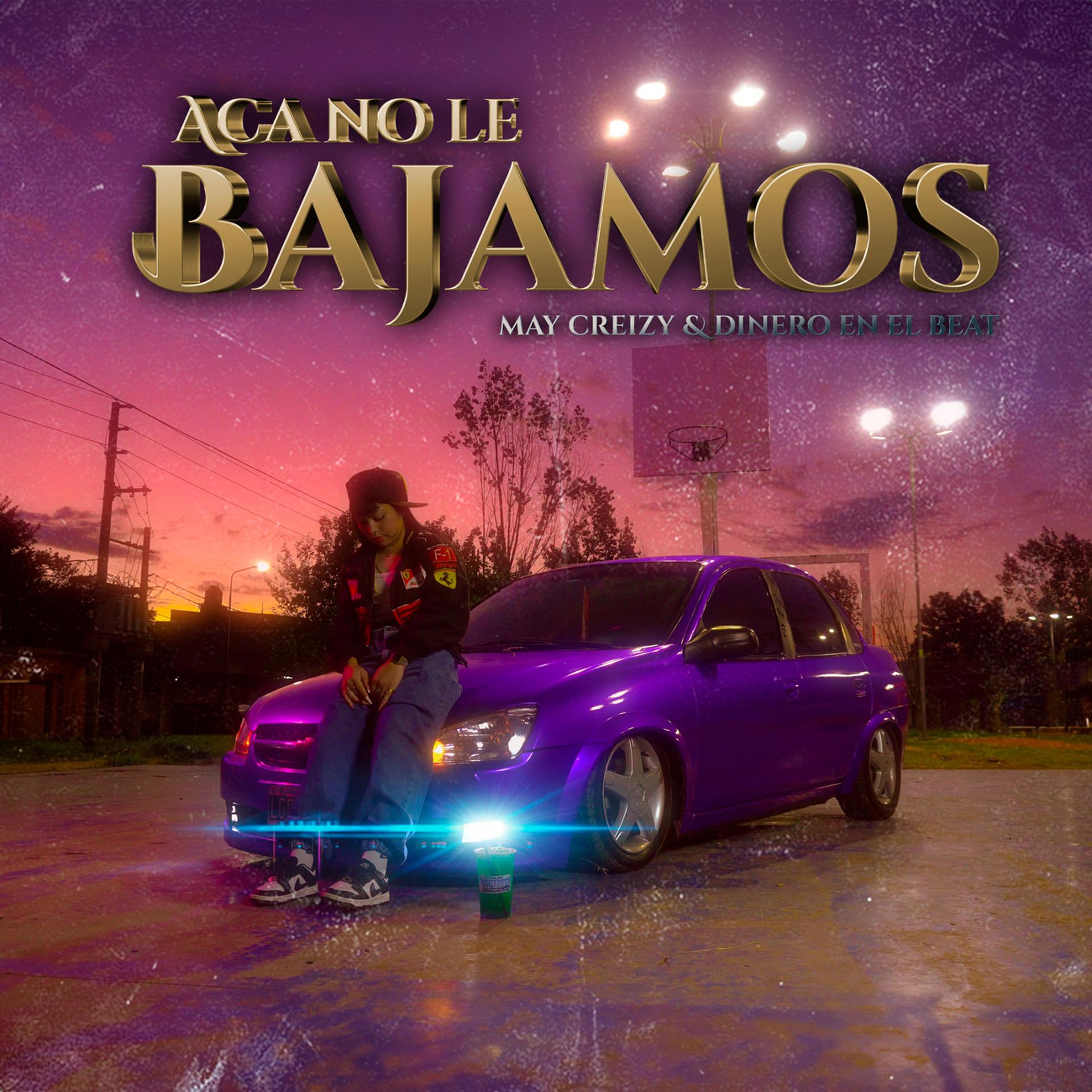 Постер альбома Acá No Le Bajamos