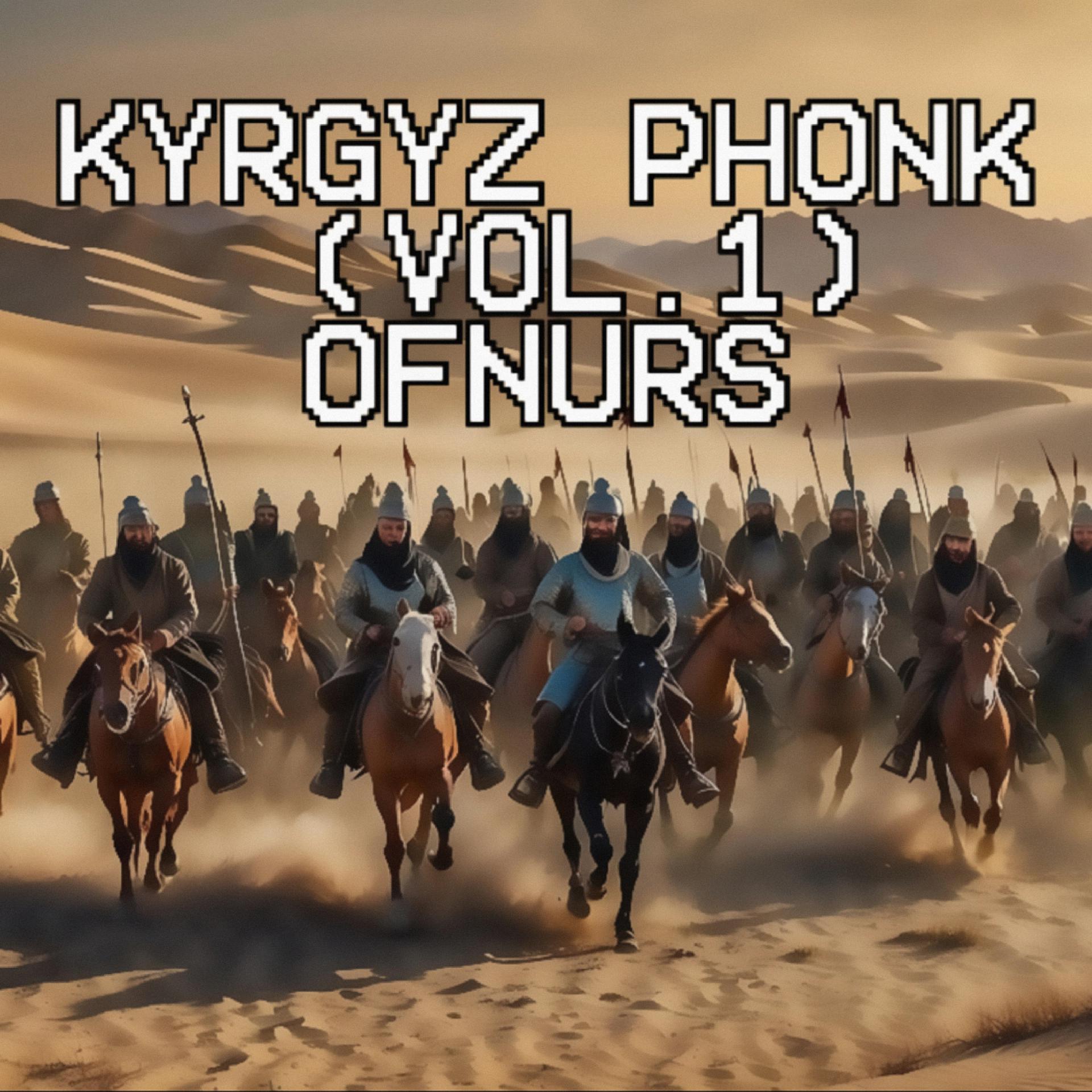 Постер альбома Kyrgyz Phonk, Vol. 1