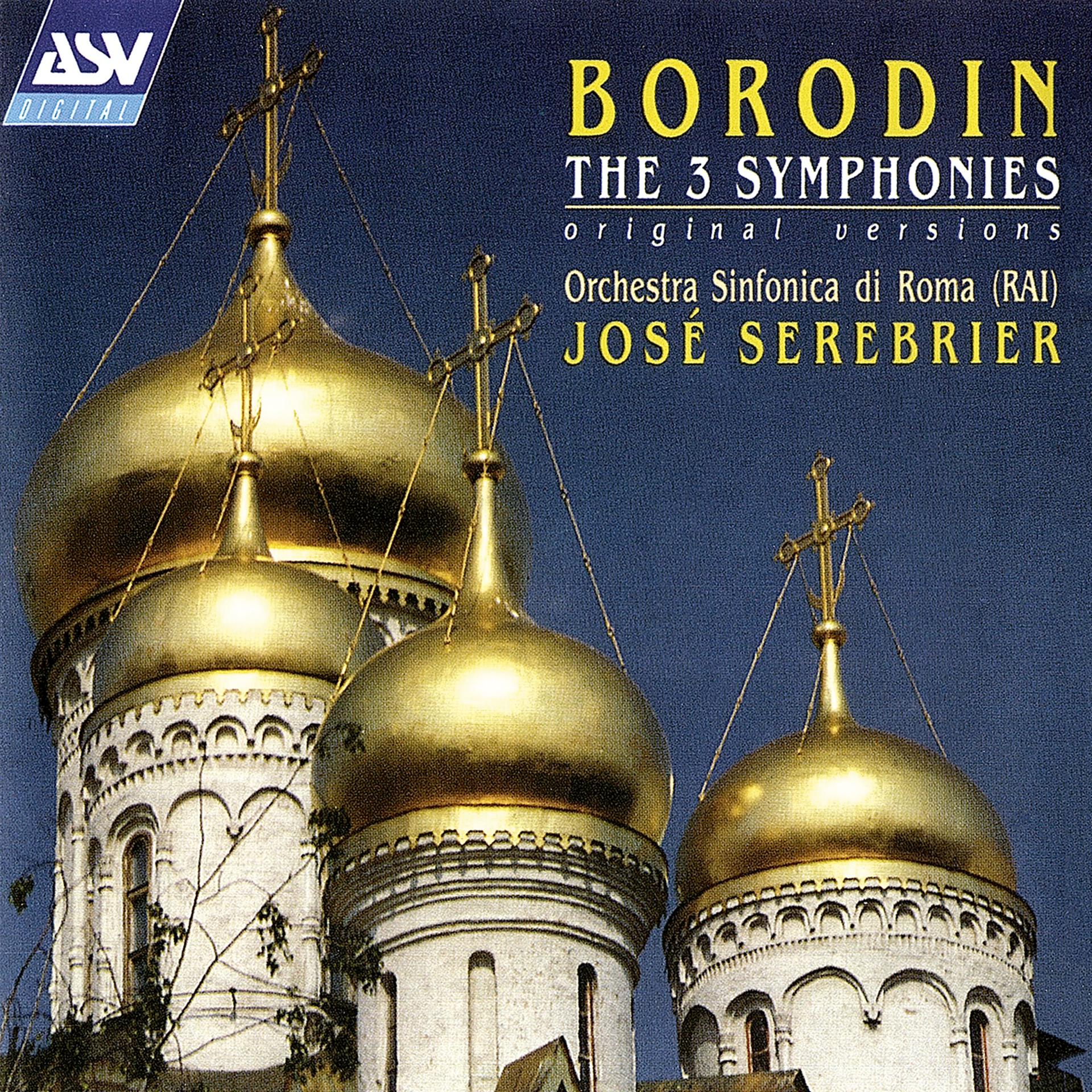 Постер альбома Borodin: The 3 Symphonies