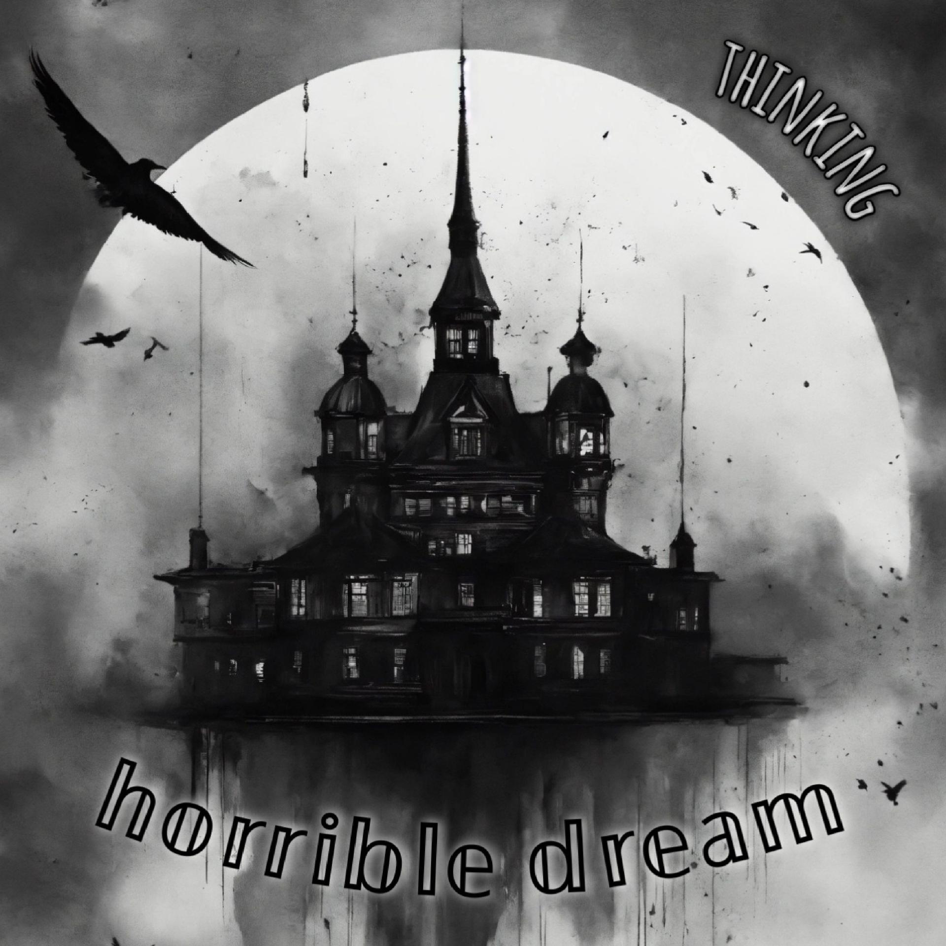 Постер альбома horrible dream