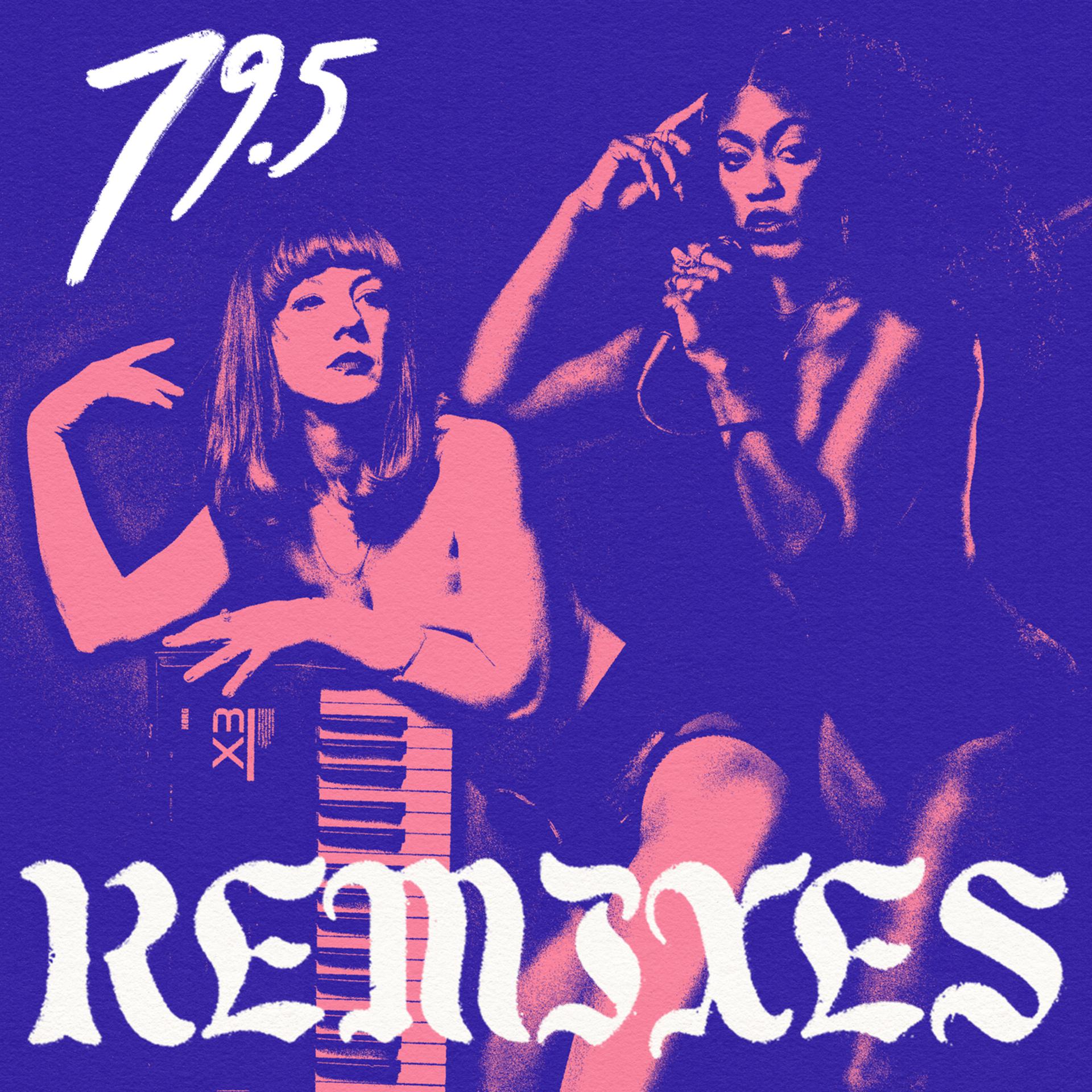 Постер альбома 79.5 Remixes