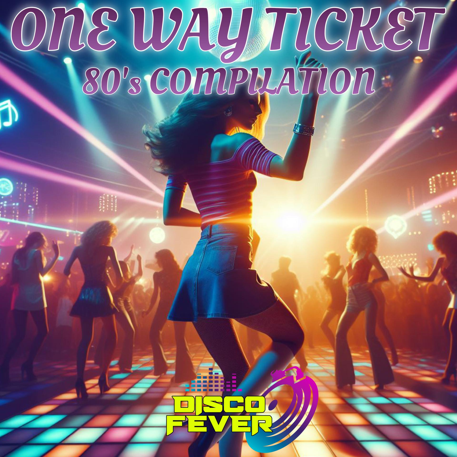 Постер альбома One Way Ticket 80's Compilation