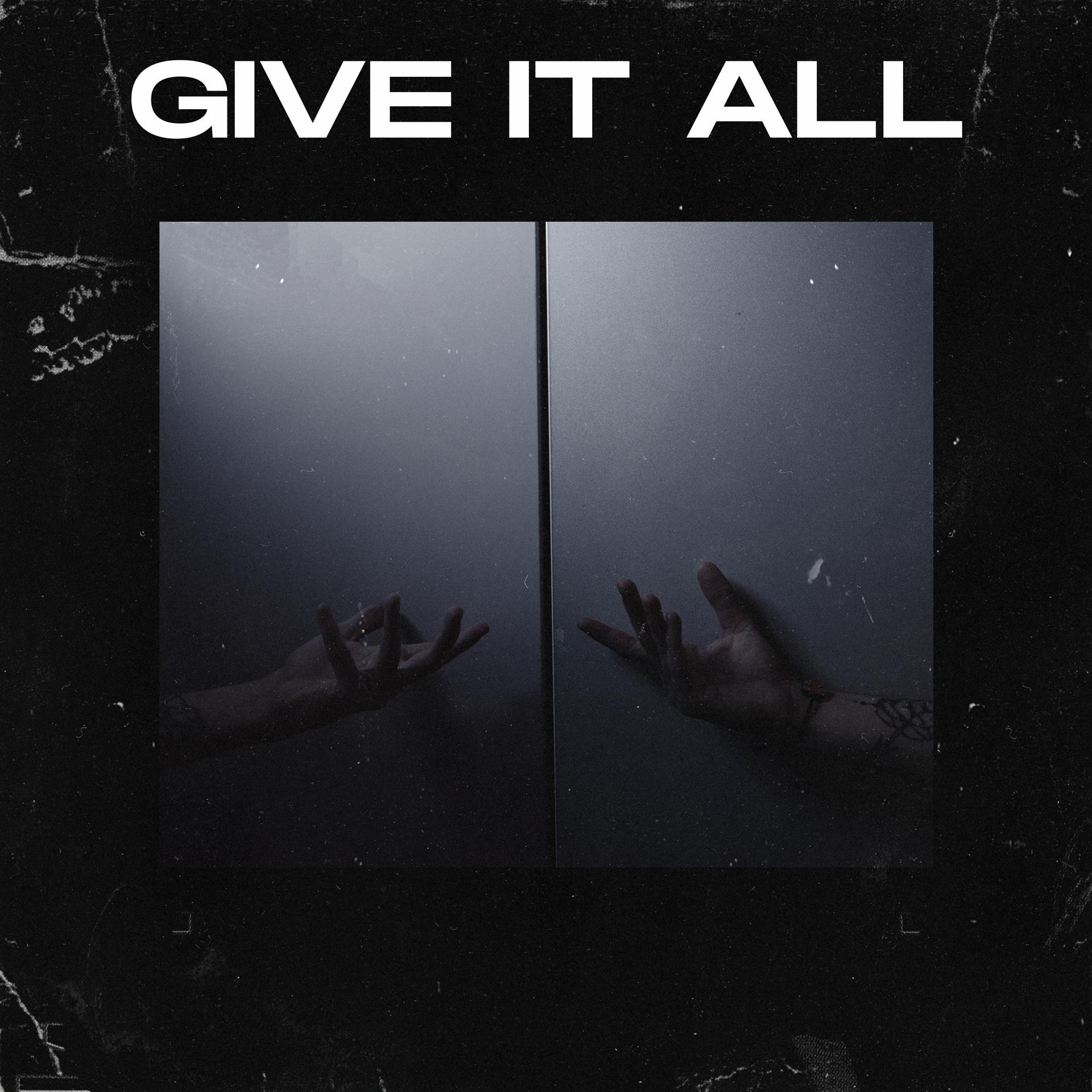 Постер альбома Give it all