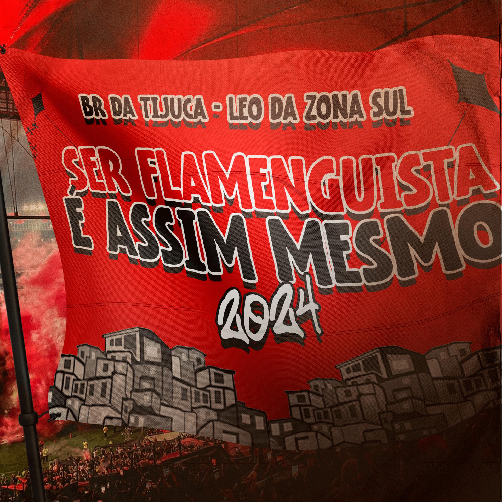 Постер альбома SER FLAMENGUISTA É ASSIM MESMO 2024