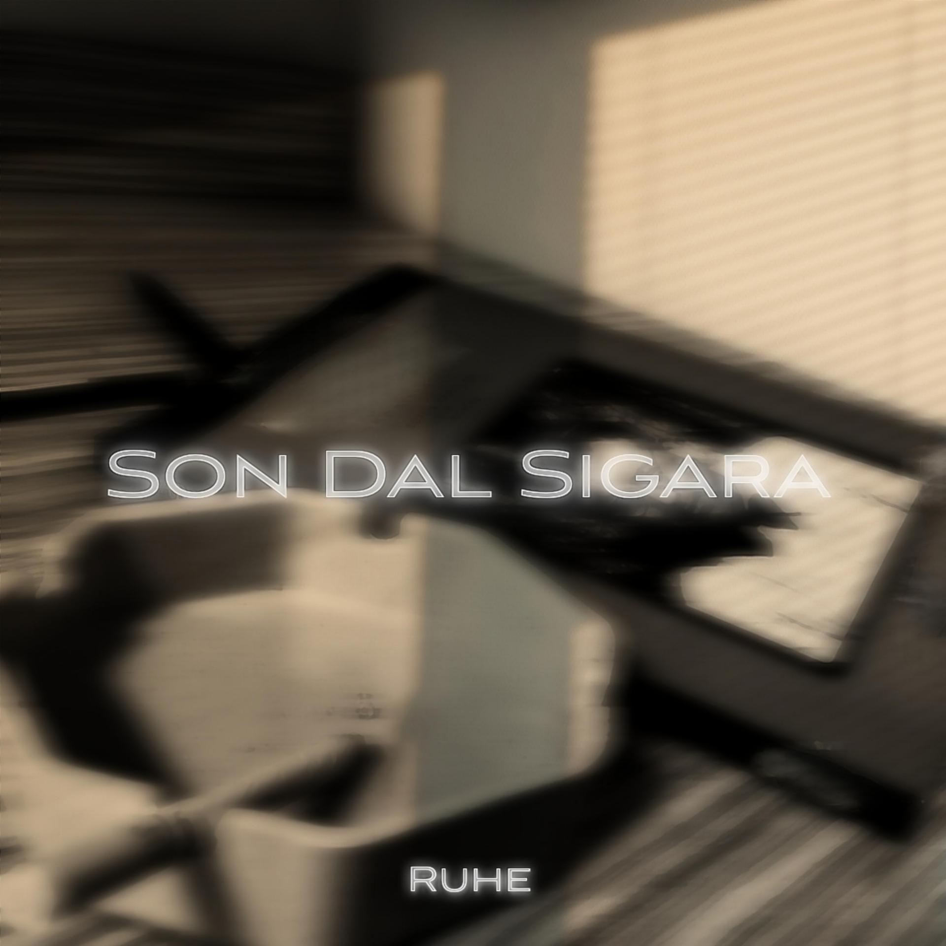 Постер альбома Son Dal Sigara