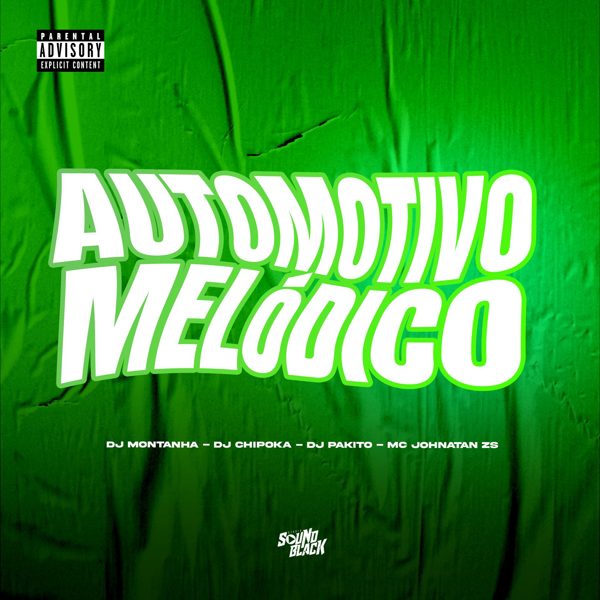 Постер альбома Automotivo Melódico