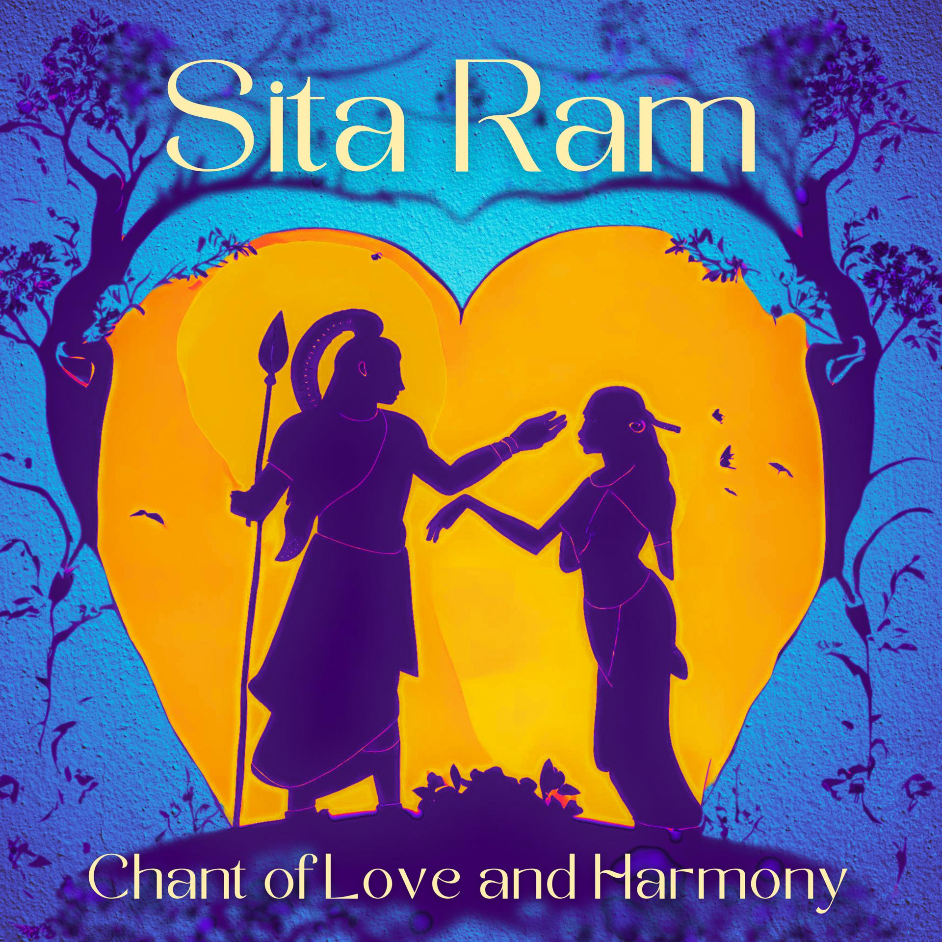 Постер альбома Sita Ram - Chant of Love and Harmony
