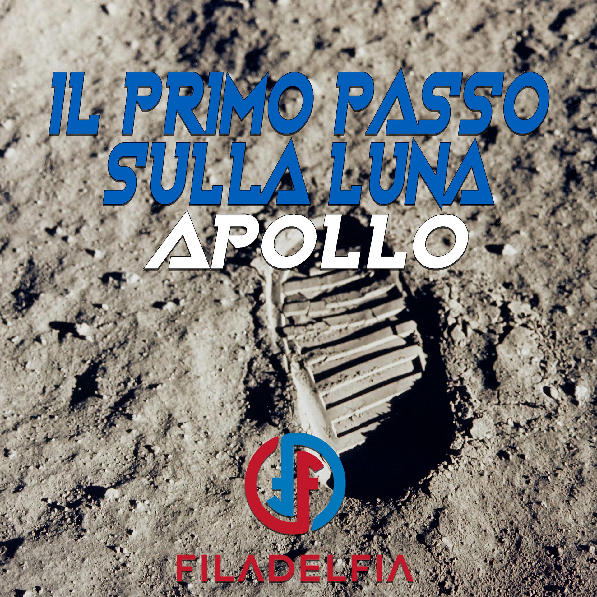 Постер альбома Il primo passo sulla luna / Apollo