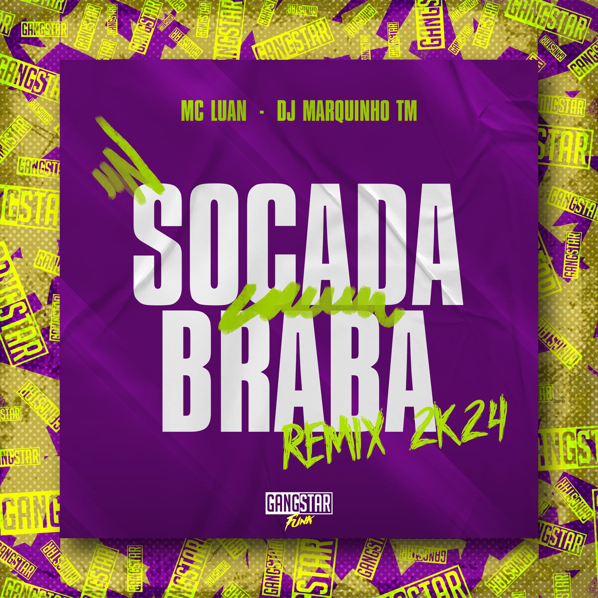Постер альбома Socada Braba (Remix 2K24)