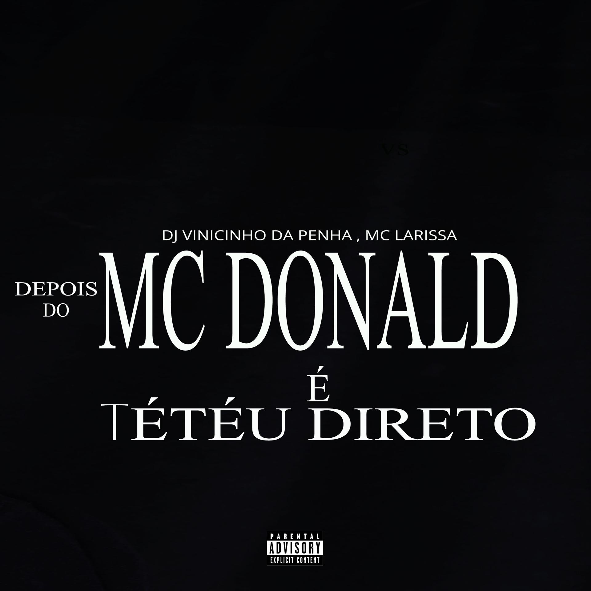 Постер альбома Depois do Mec Donald É Tétéu Direto