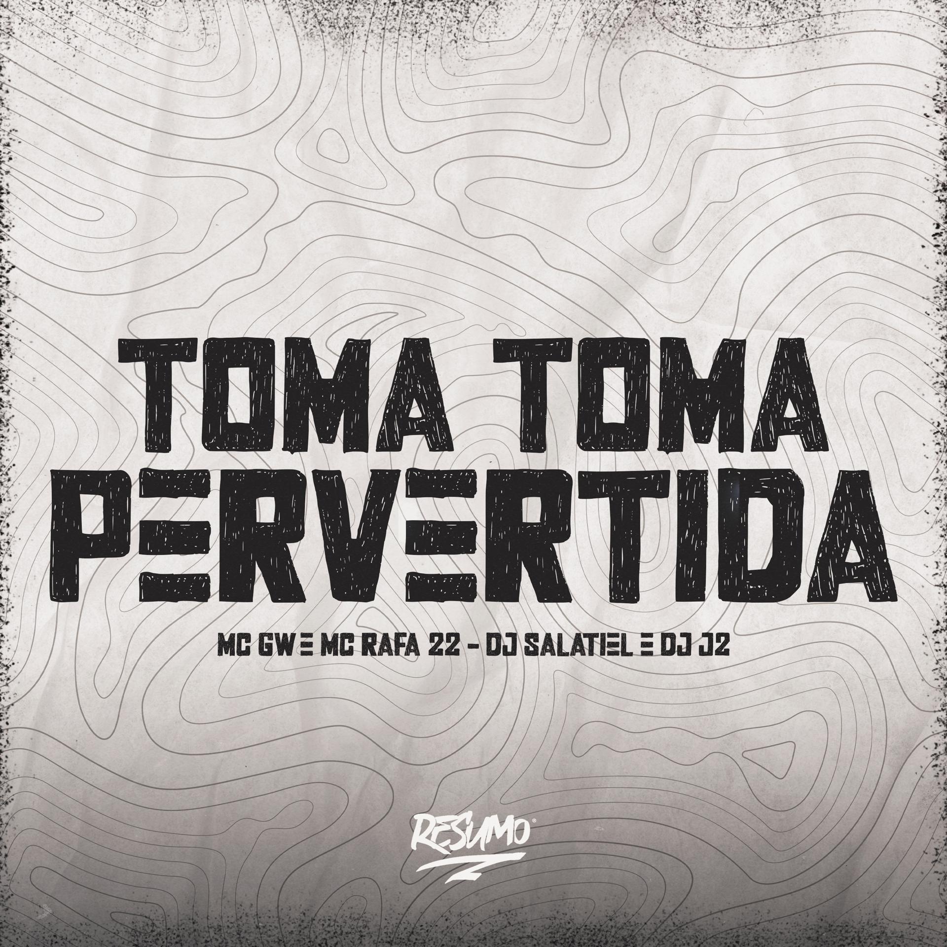 Постер альбома Toma Toma Pervertida