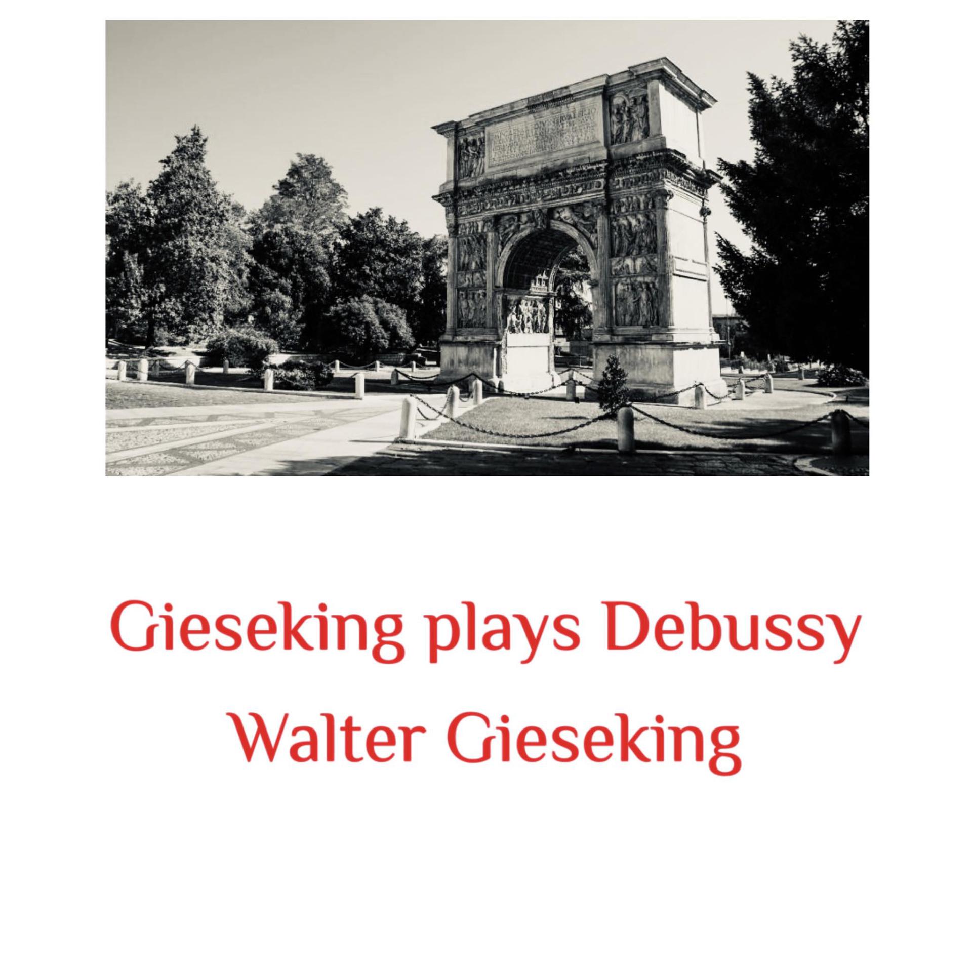 Постер альбома Gieseking Plays Debussy