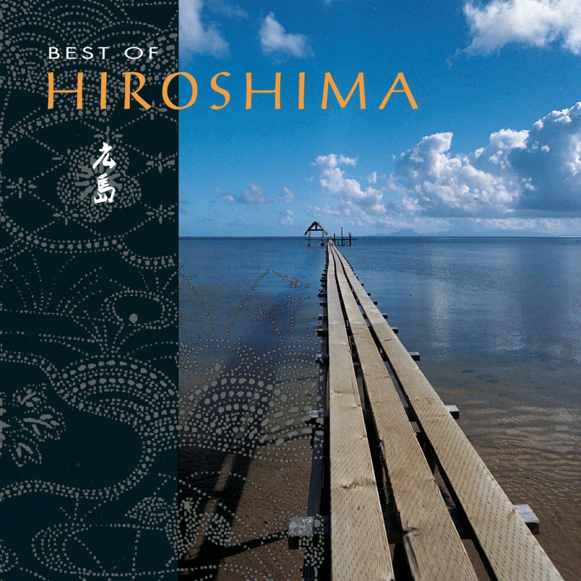 Постер альбома Best Of Hiroshima