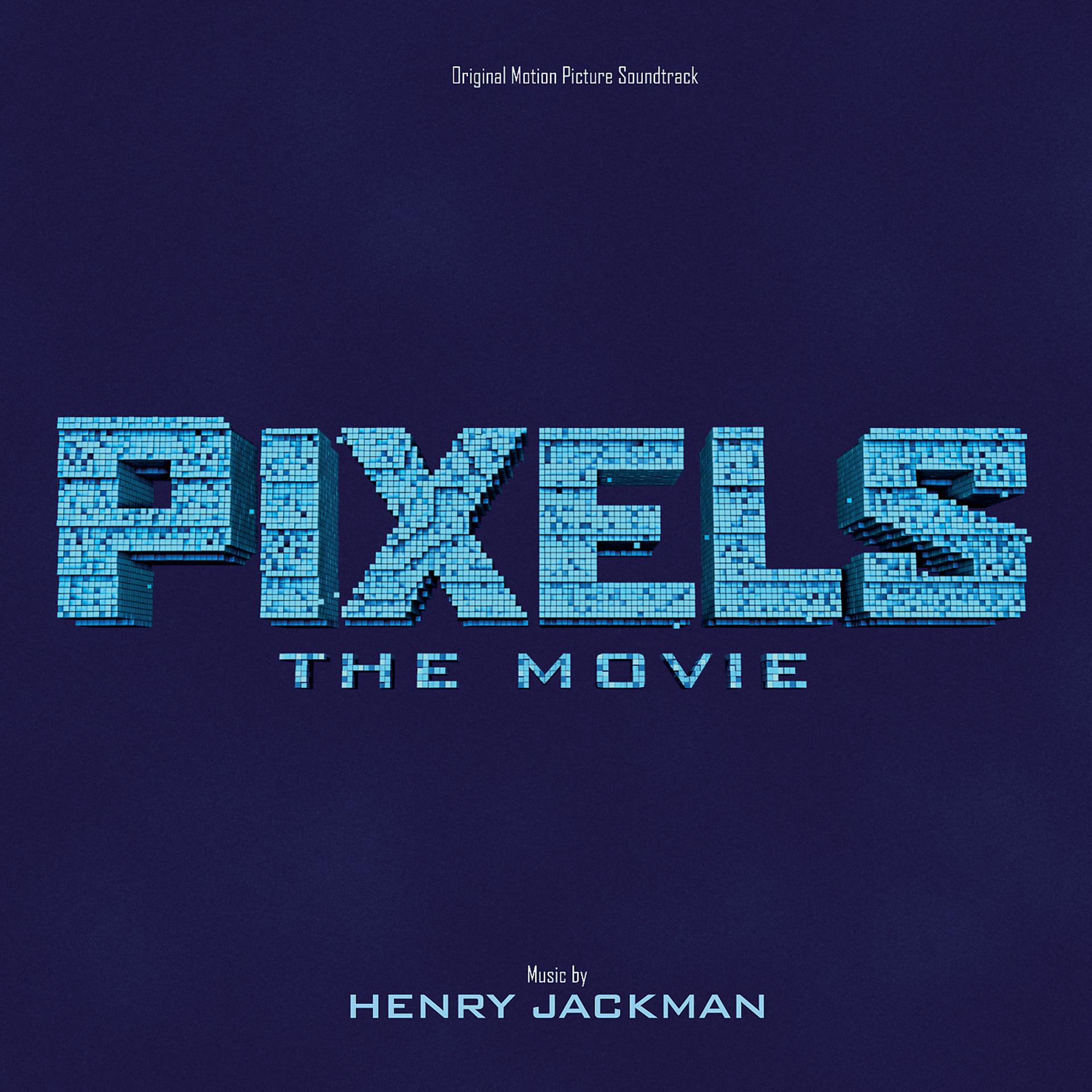 Постер альбома Pixels: The Movie