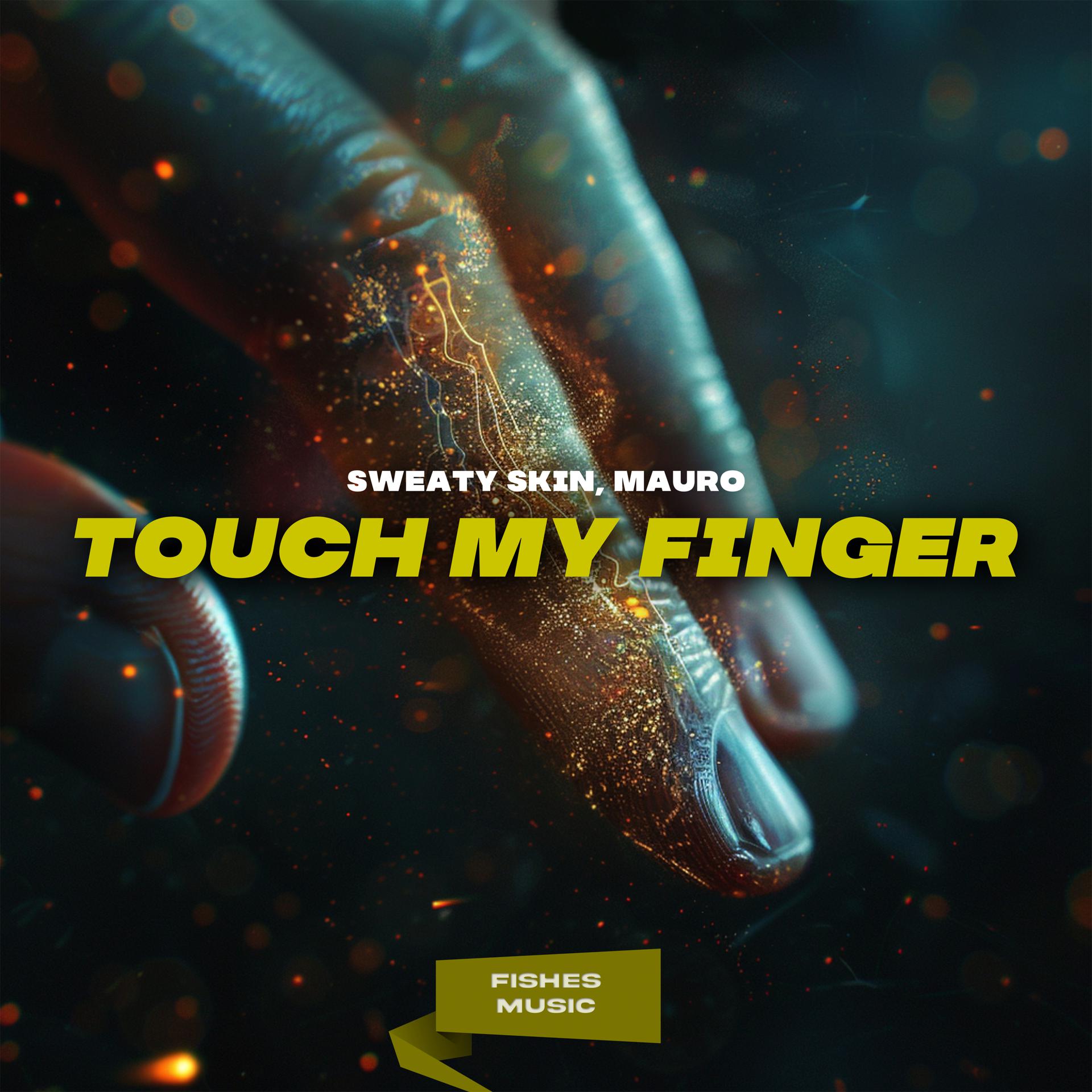Постер альбома Touch My Finger