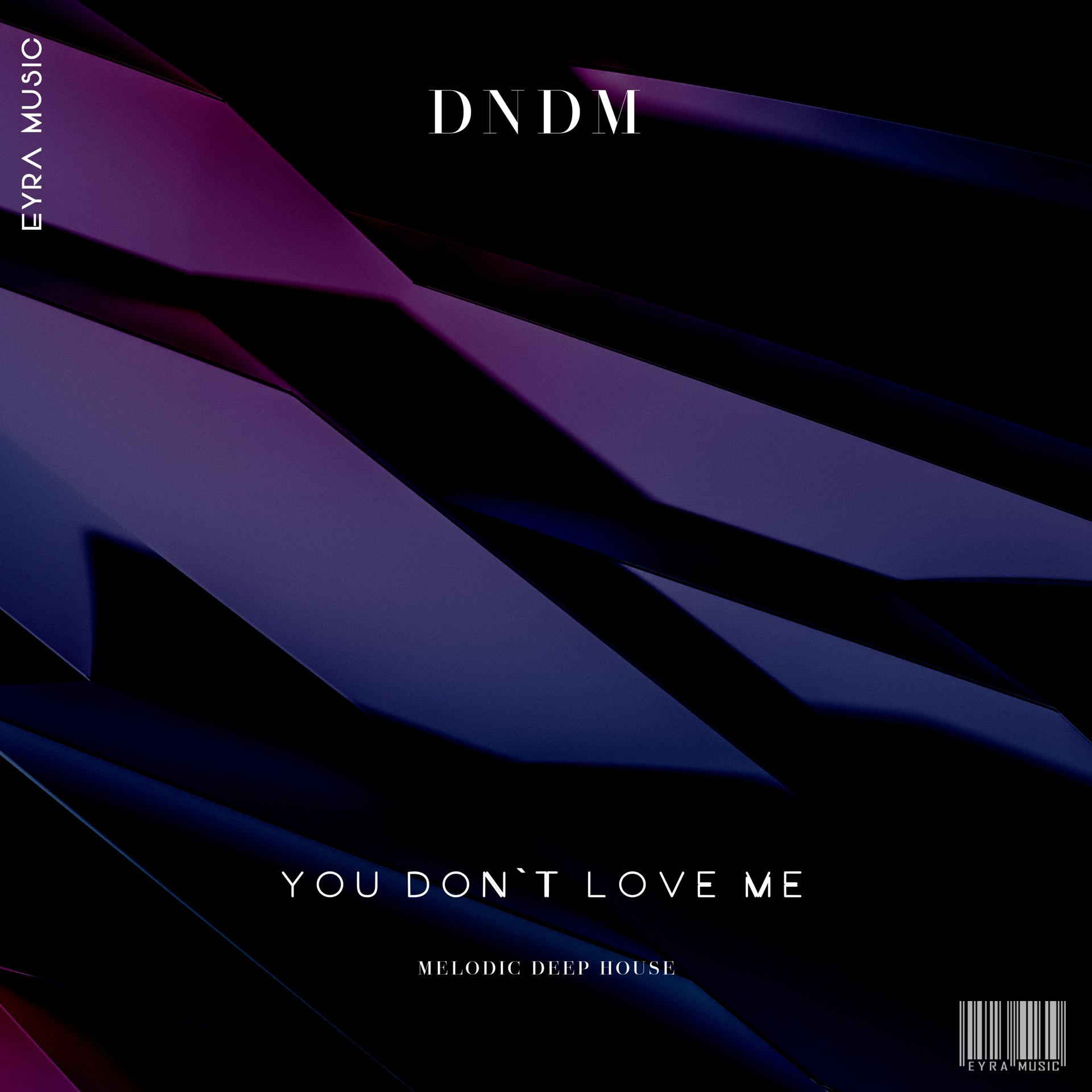 Постер альбома You Don`t Love Me