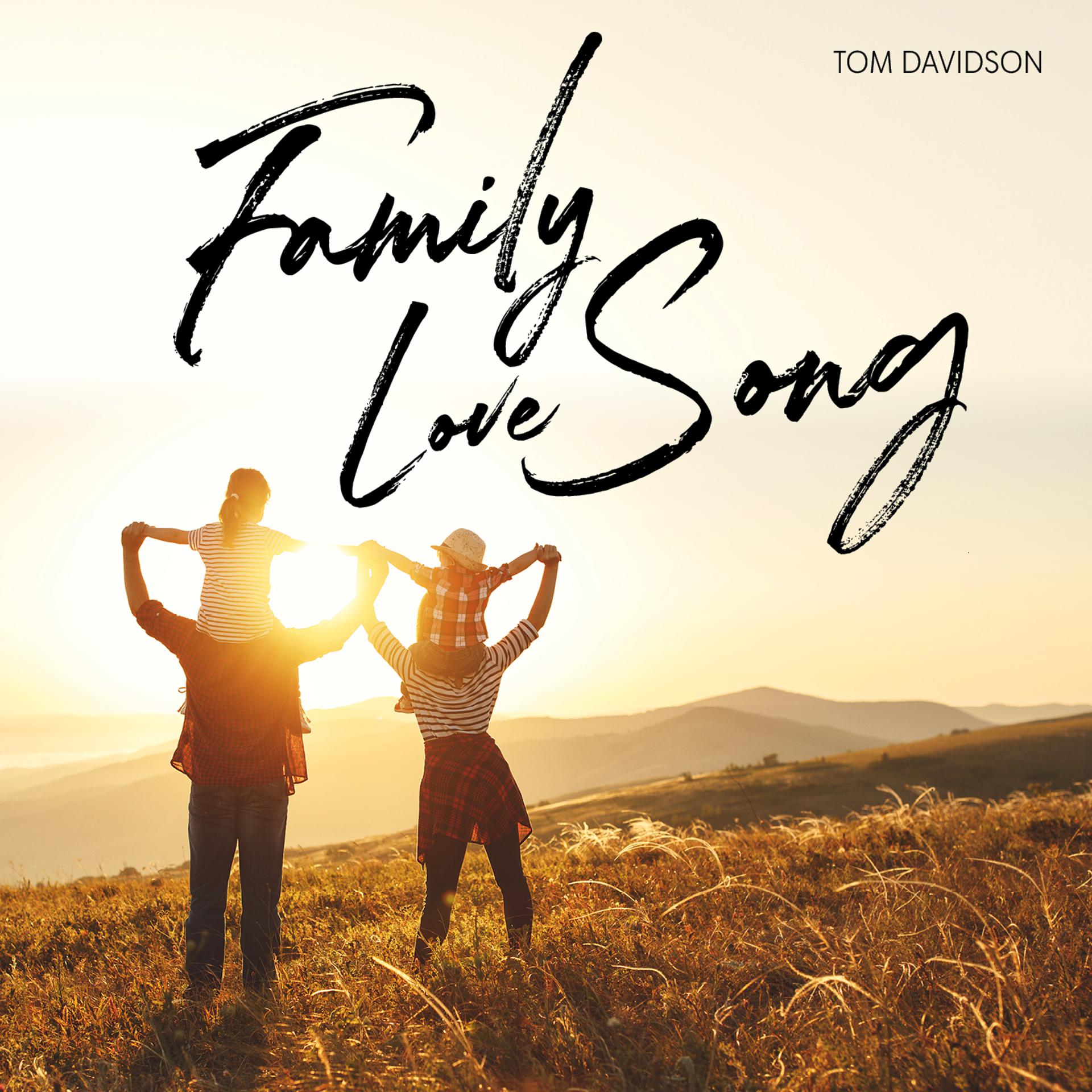 Постер альбома Family Love Song