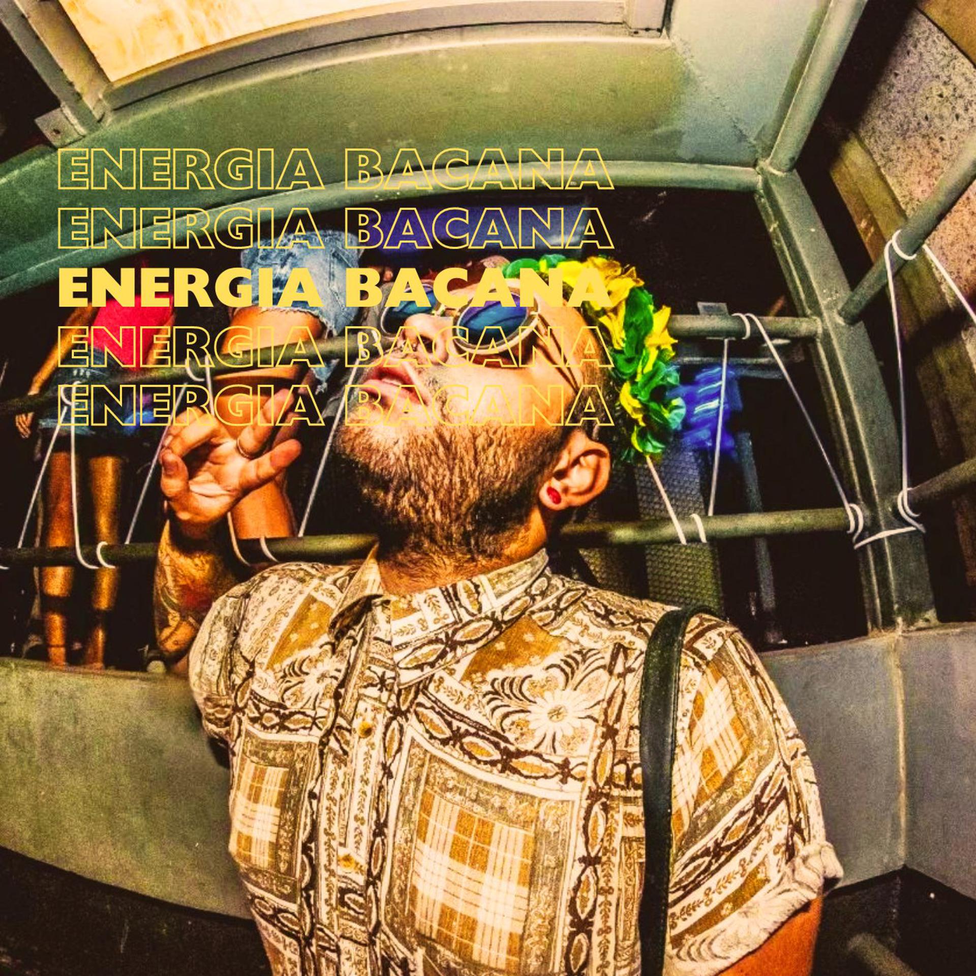 Постер альбома Energia Bacana