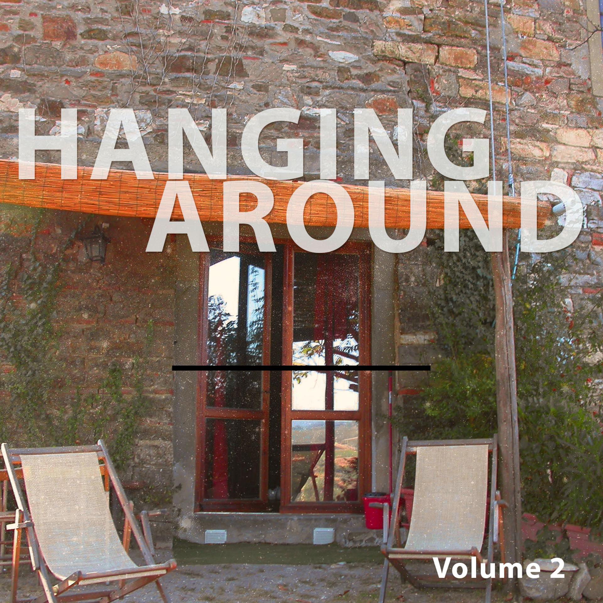 Постер альбома Hanging Around, Vol. 2