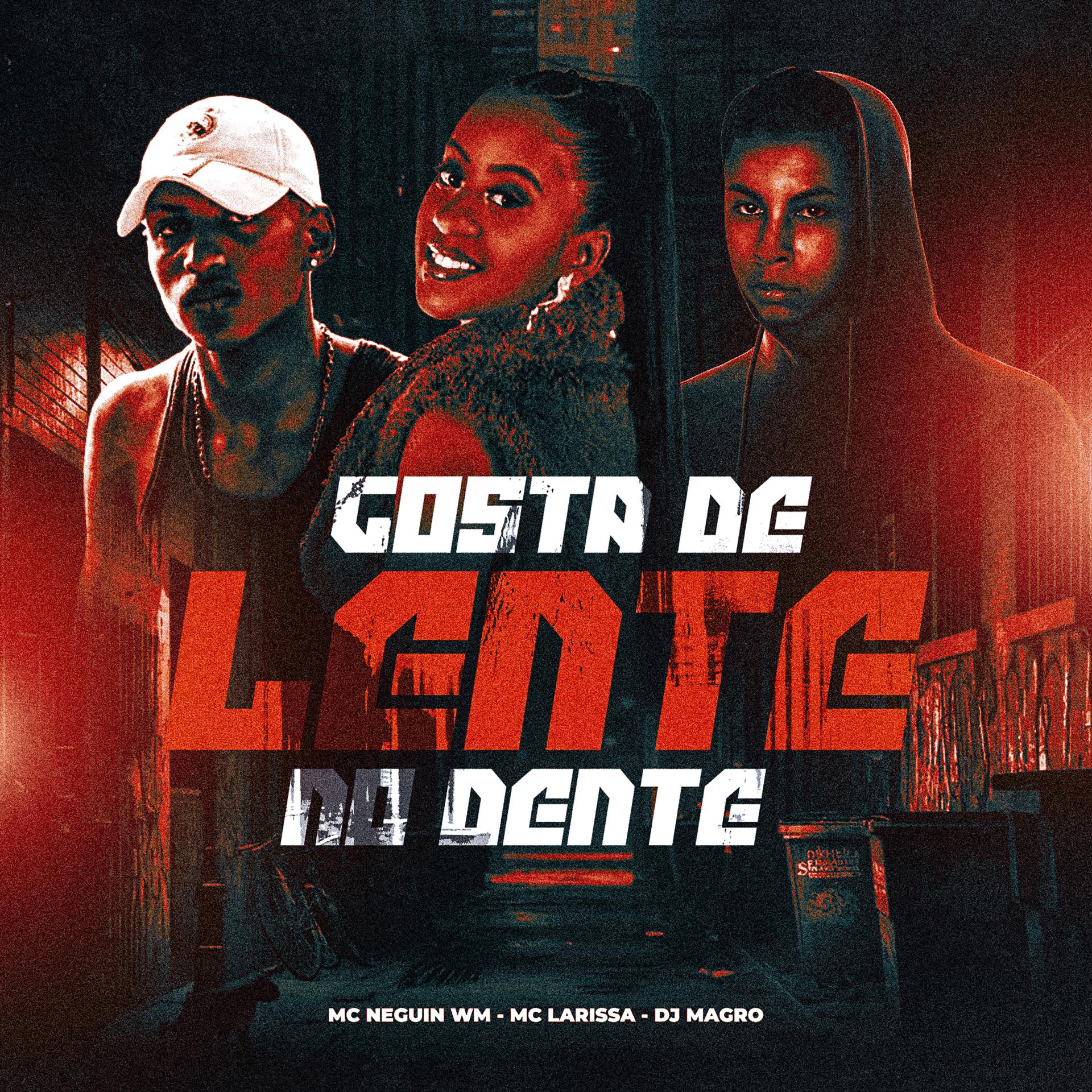 Постер альбома Gosta de Lente no Dente