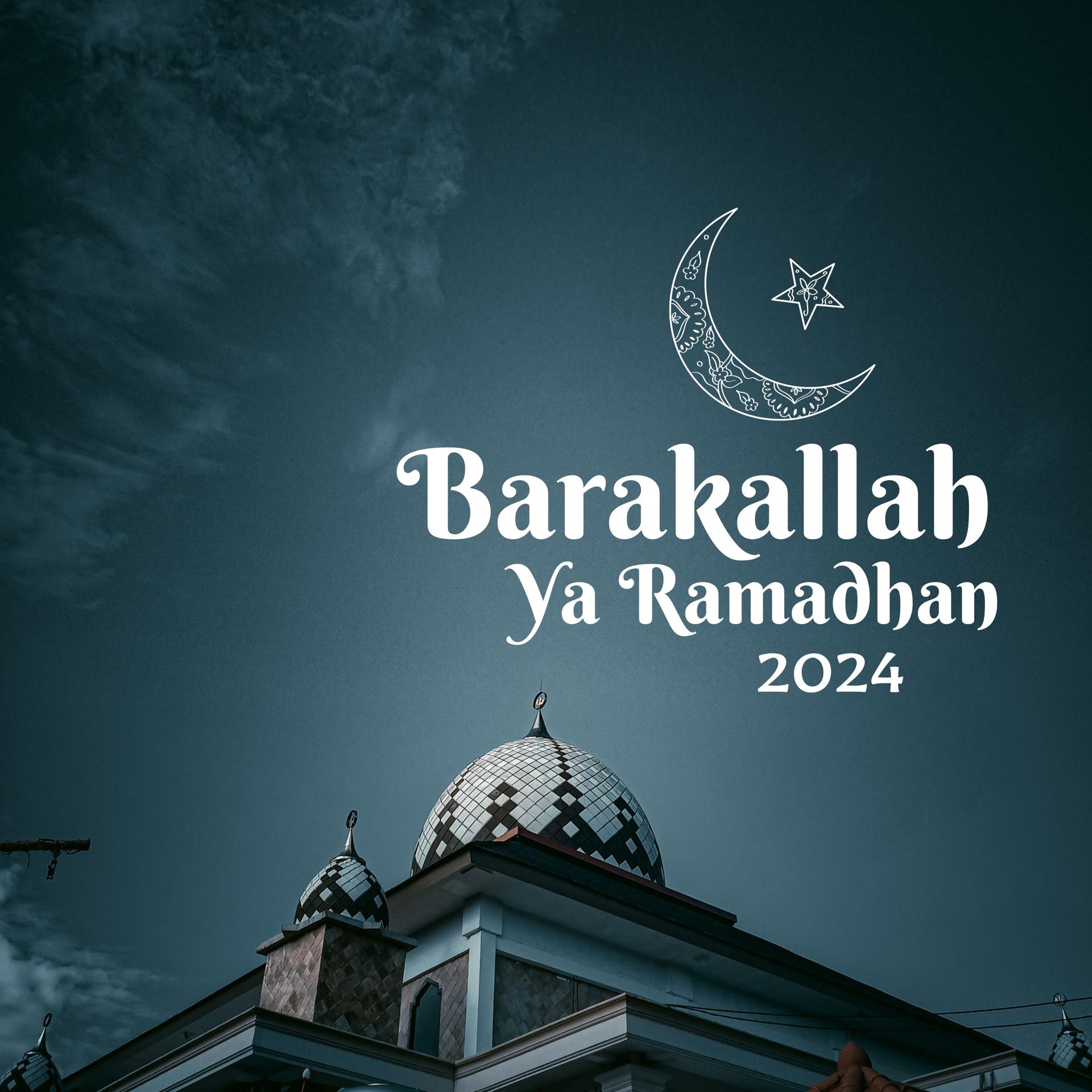 Постер альбома Barakallah Ya Ramadhan 2024