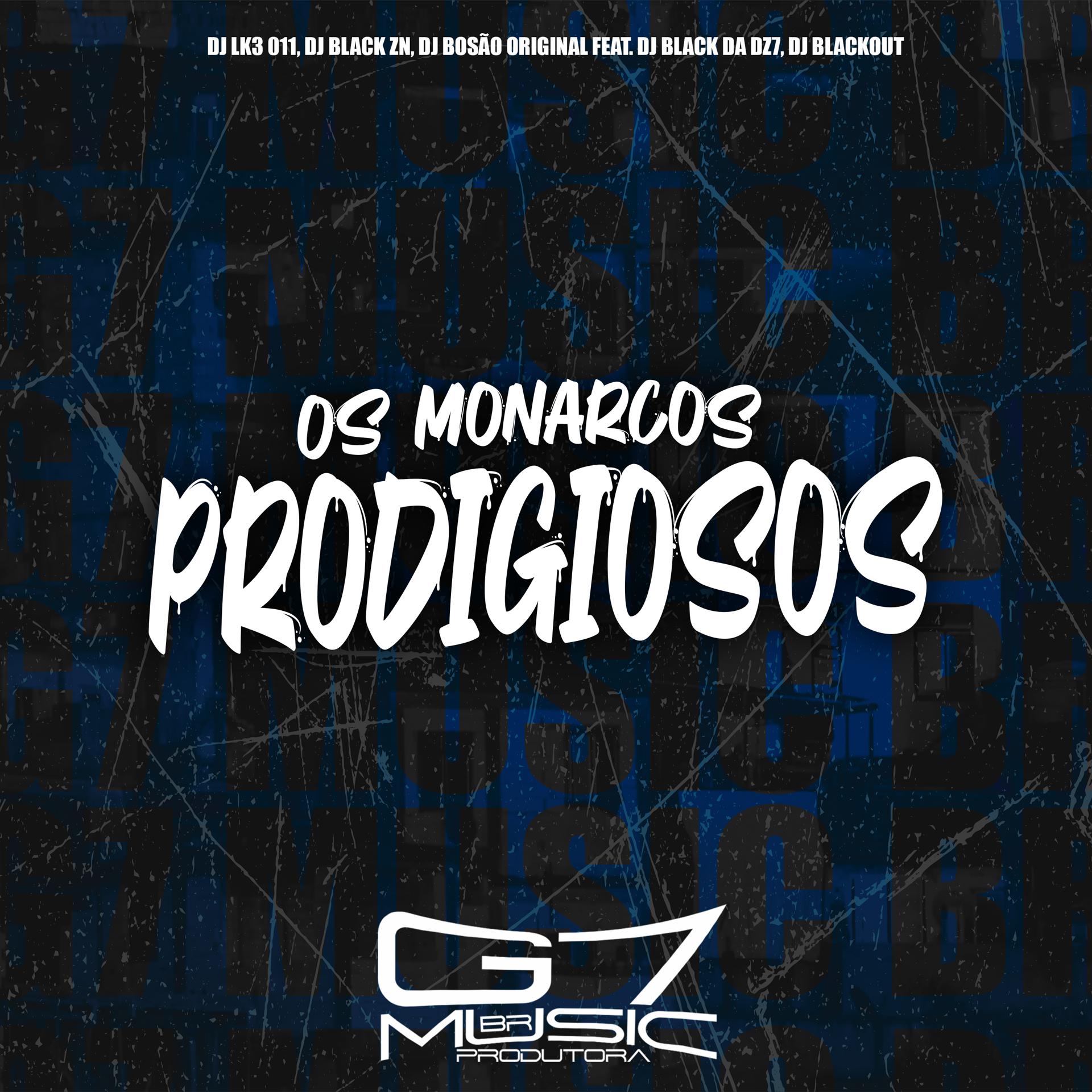 Постер альбома Os Monarcos Prodigiosos