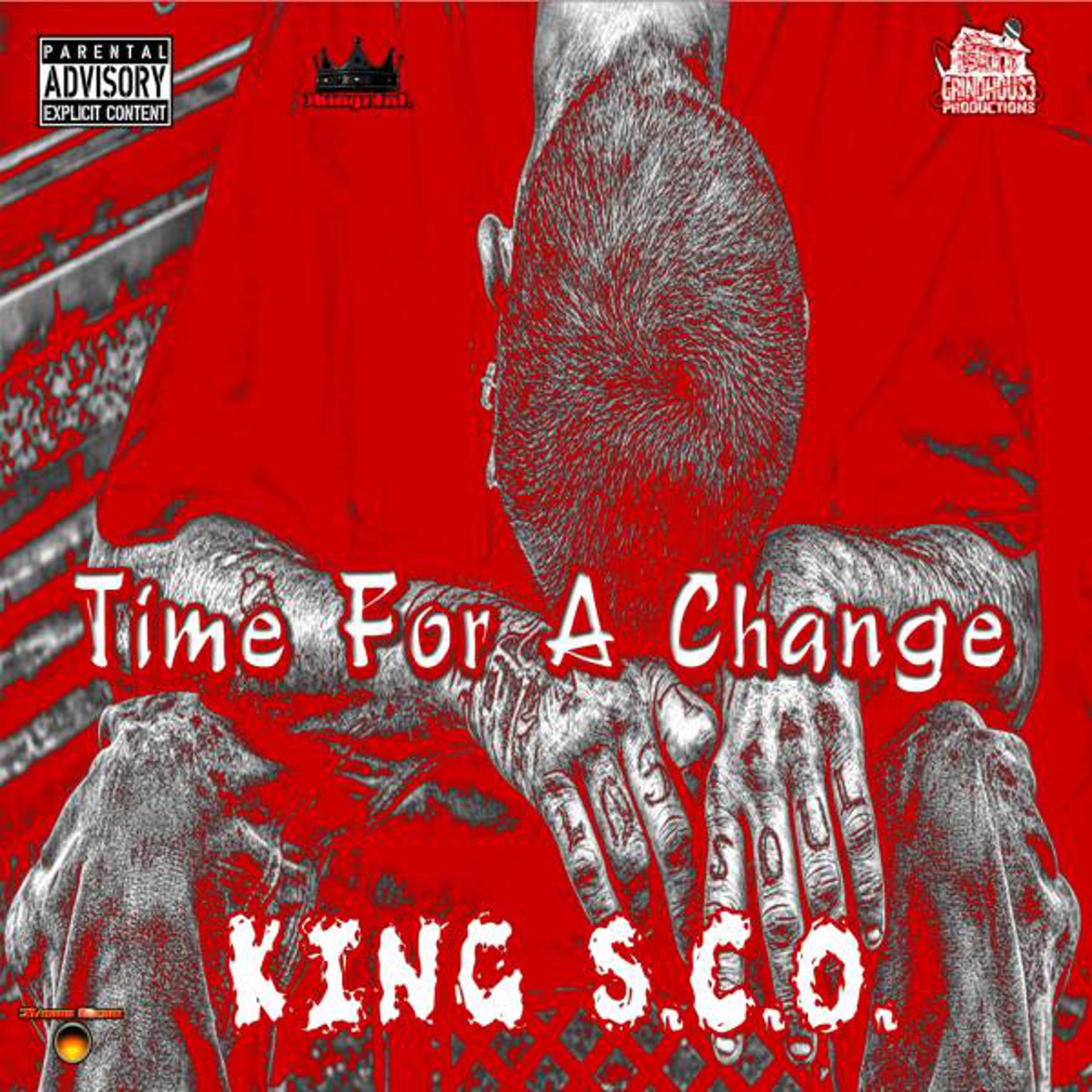 Постер альбома Time For A Change (Produced By GrindHous3 Productions)