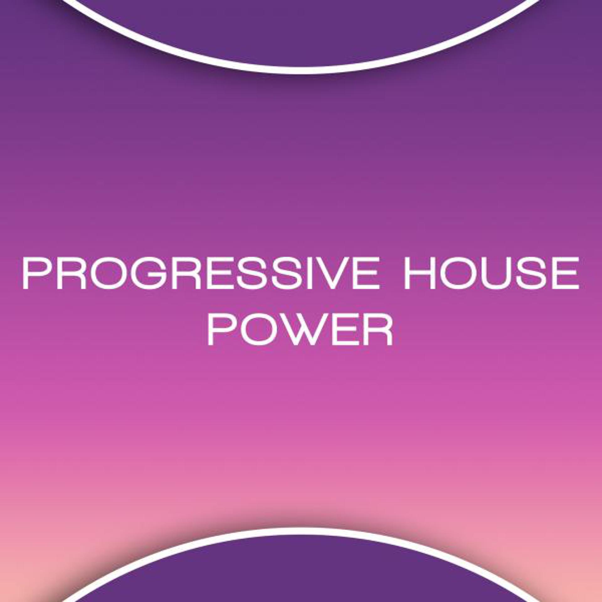 Постер альбома Progressive House Power