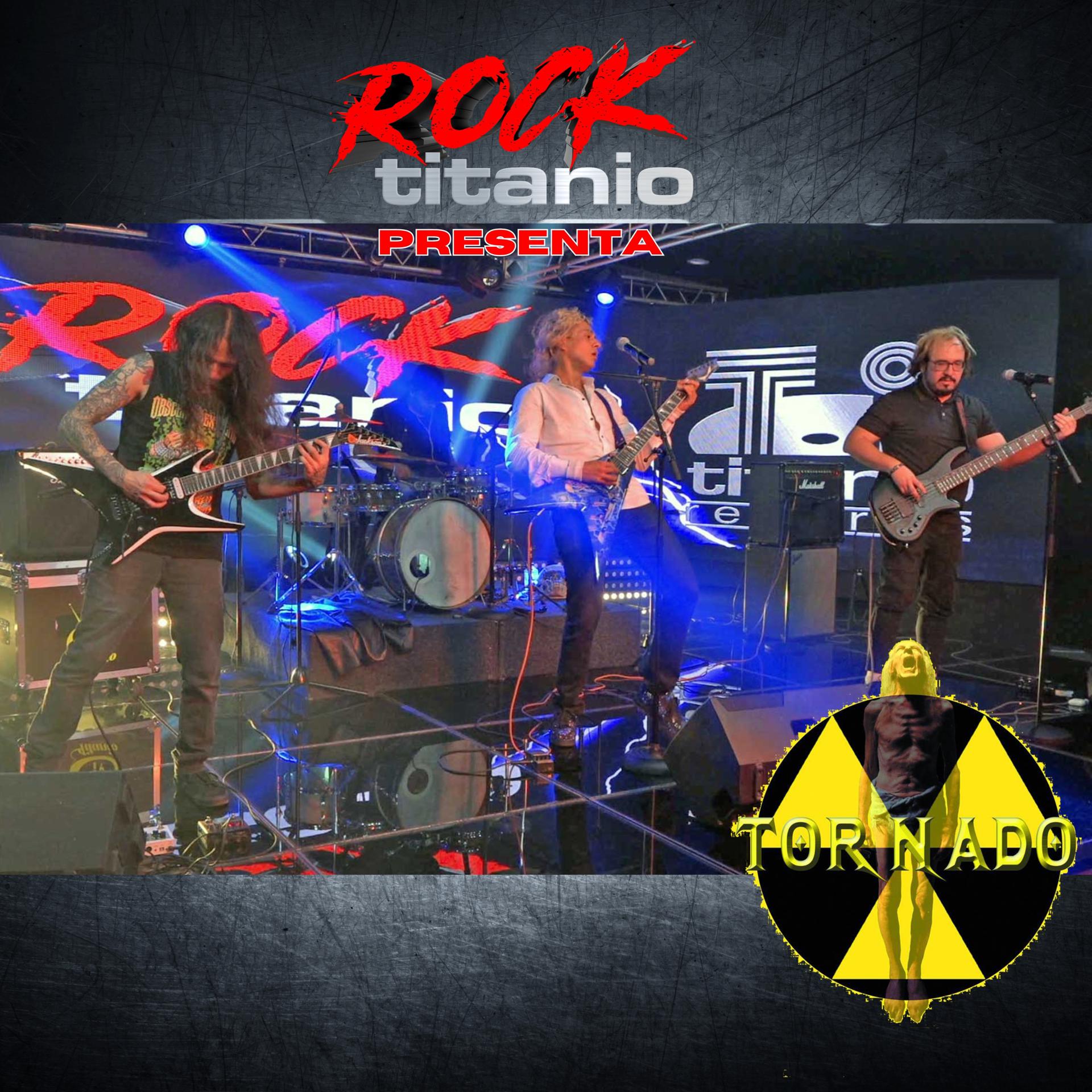 Постер альбома Rock Titanio Presenta a Tornado