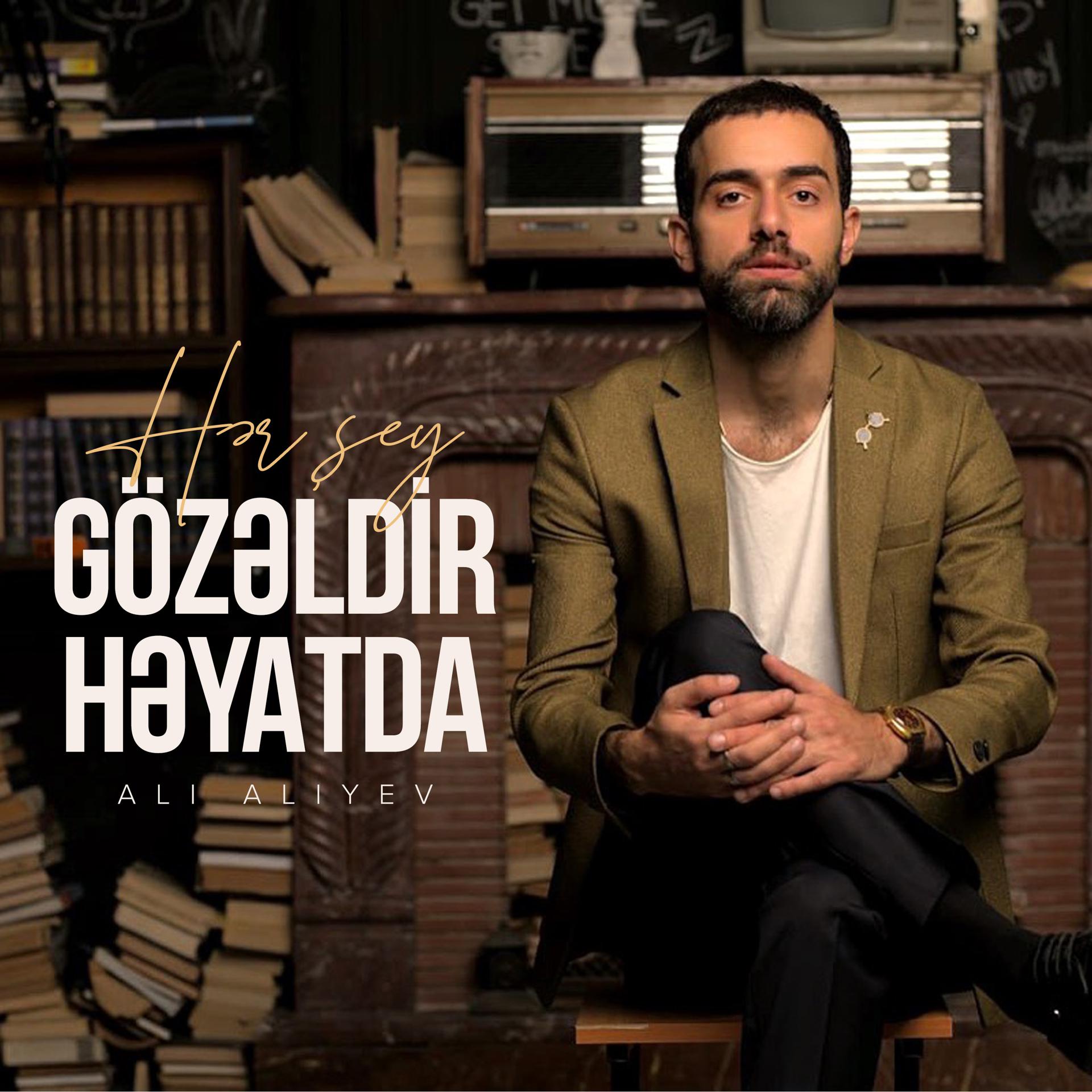 Постер альбома Hər Şey Gözəldir Həyatda