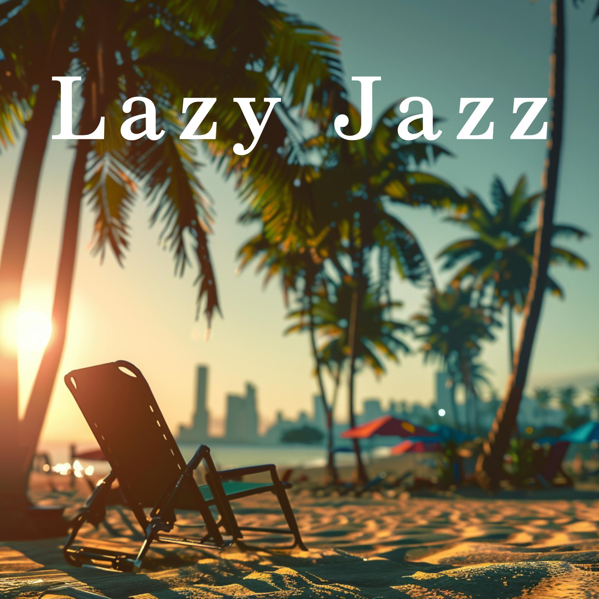 Постер альбома Lazy Jazz