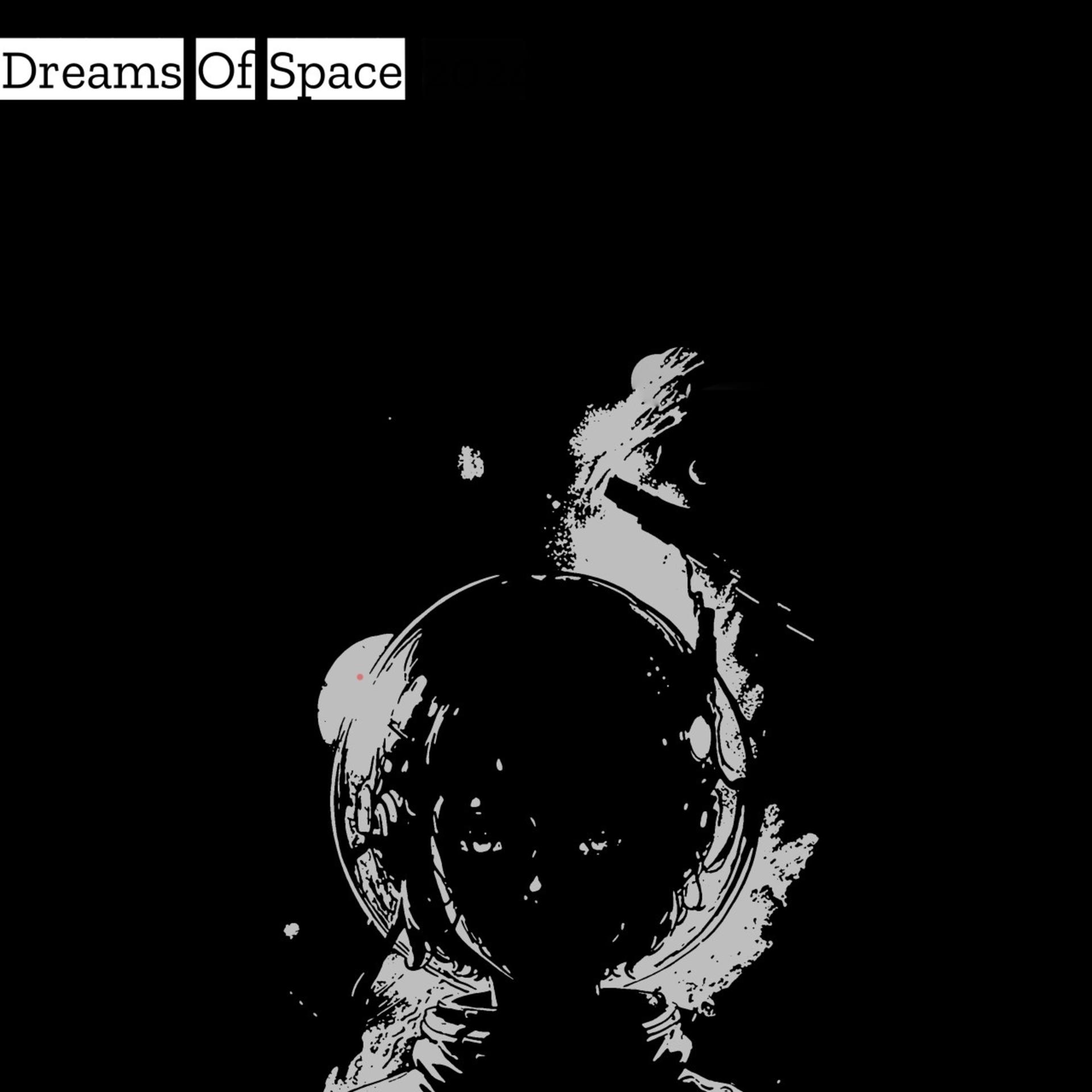 Постер альбома Dreams of Space