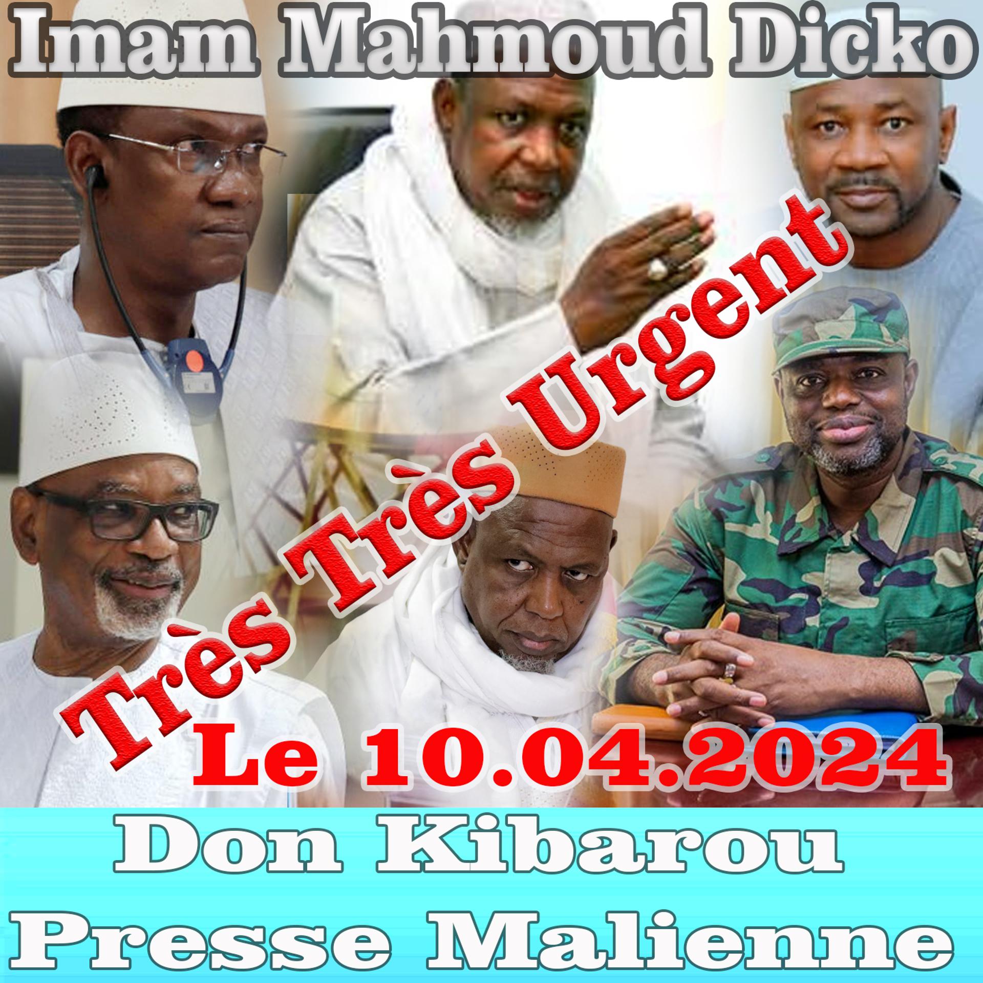 Постер альбома Imam Mahmoud Dicko Très Très Urgent Don Kibarou Presse Malienne Le 10.04.2024