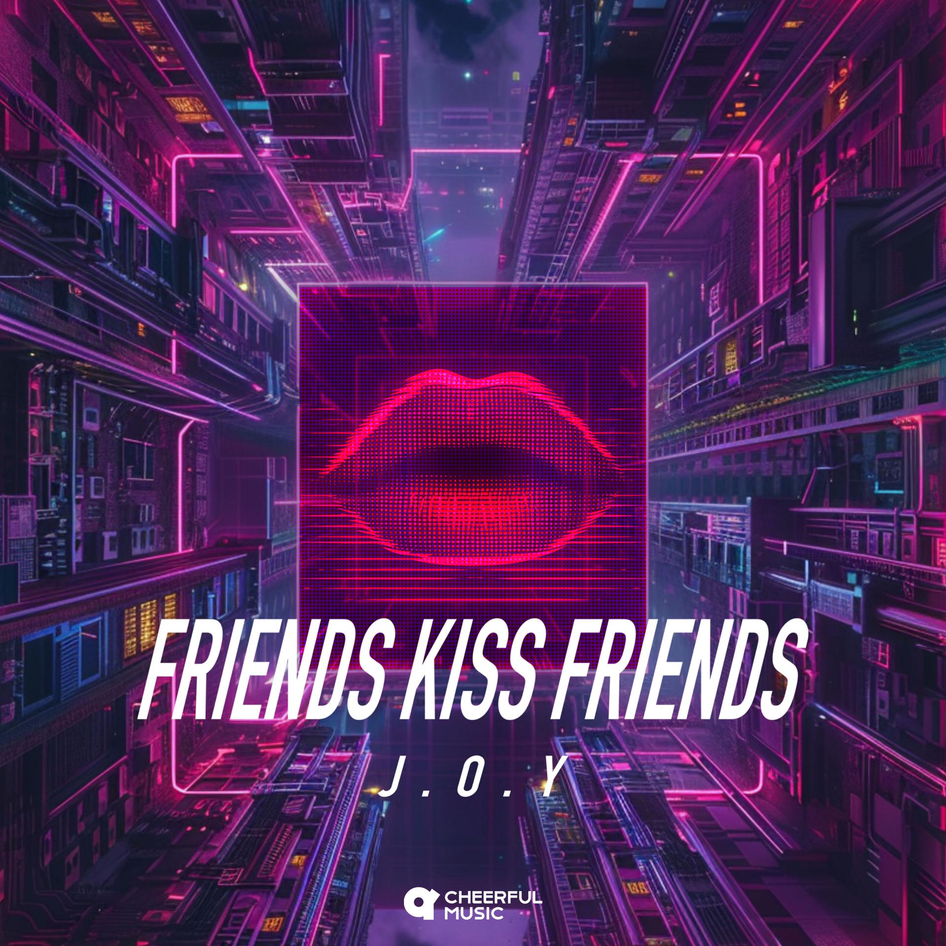 Постер альбома Friends Kiss Friends