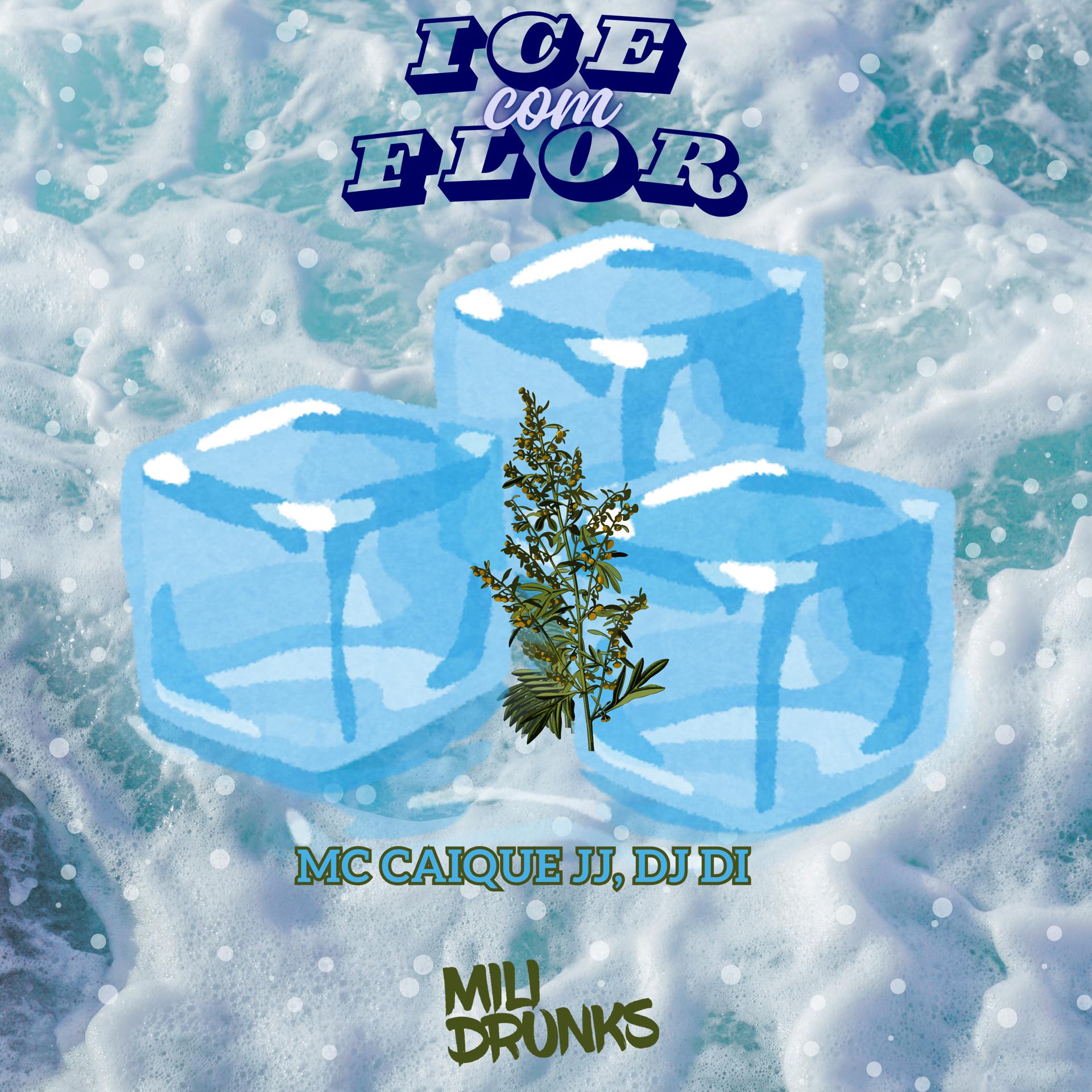 Постер альбома Ice Com Flor