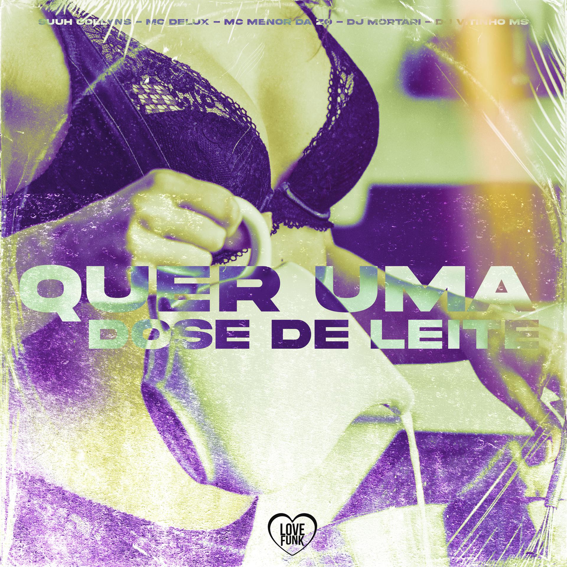 Постер альбома Quer uma Dose de Leite