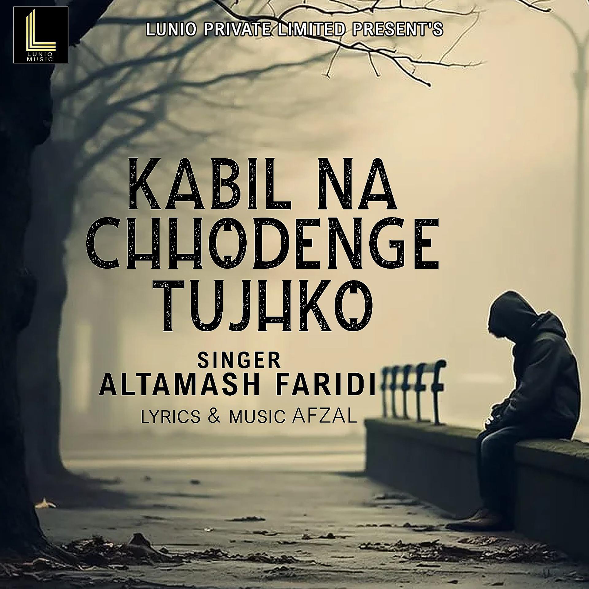 Постер альбома Kaabil Na Chhodenge Tujhko