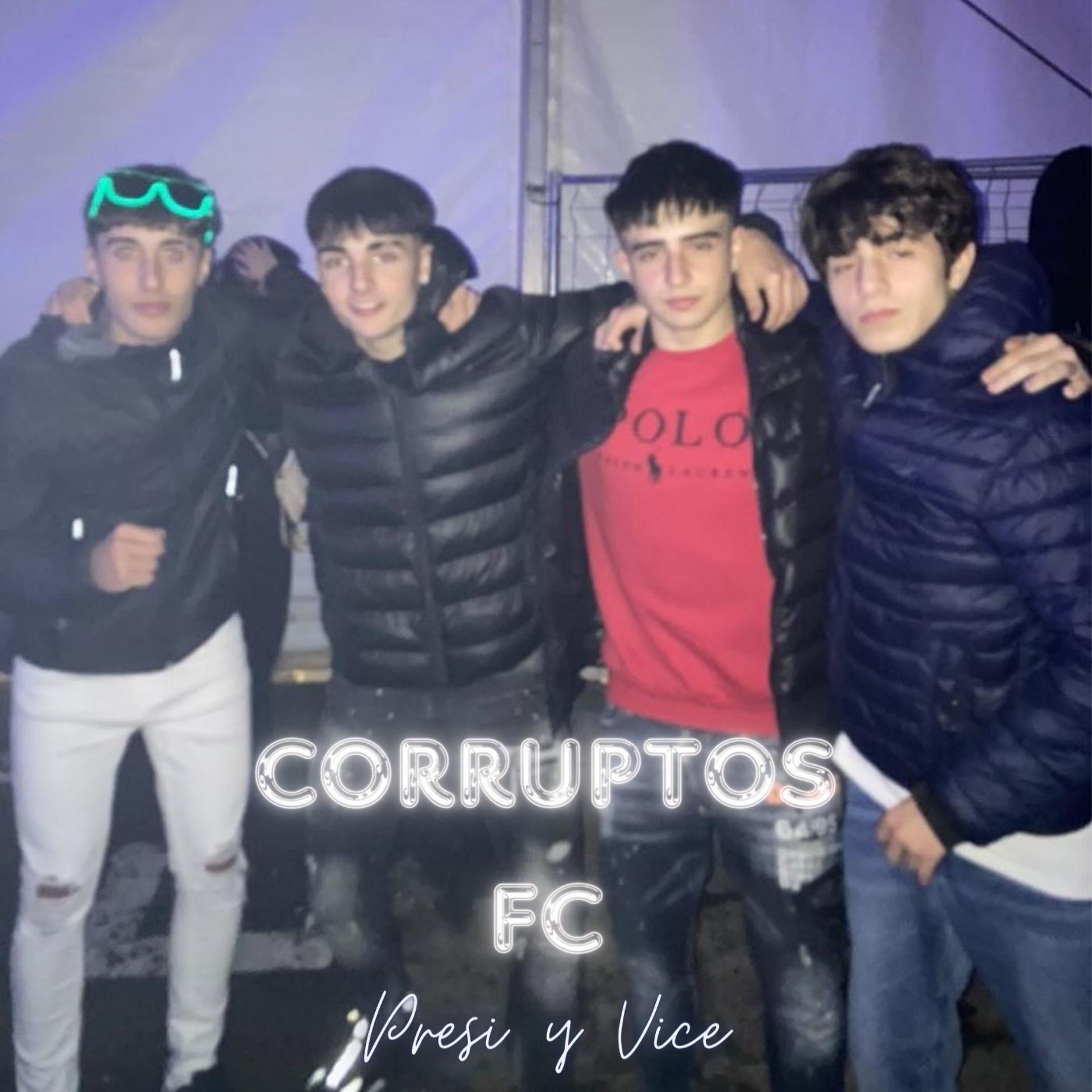 Постер альбома Corruptos Fc