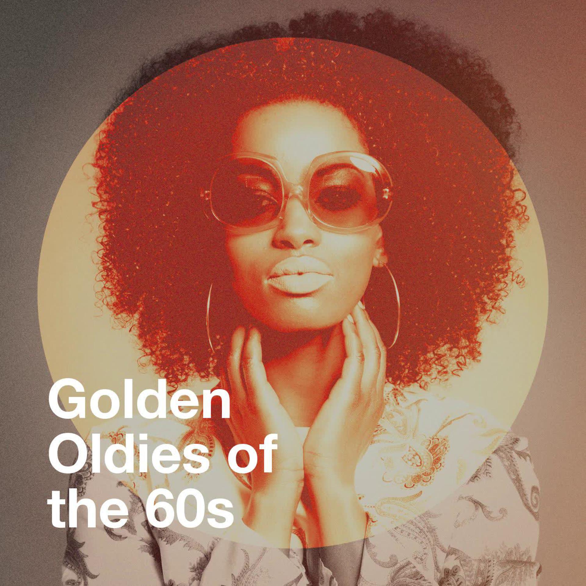 Постер альбома Golden Oldies of the 60s