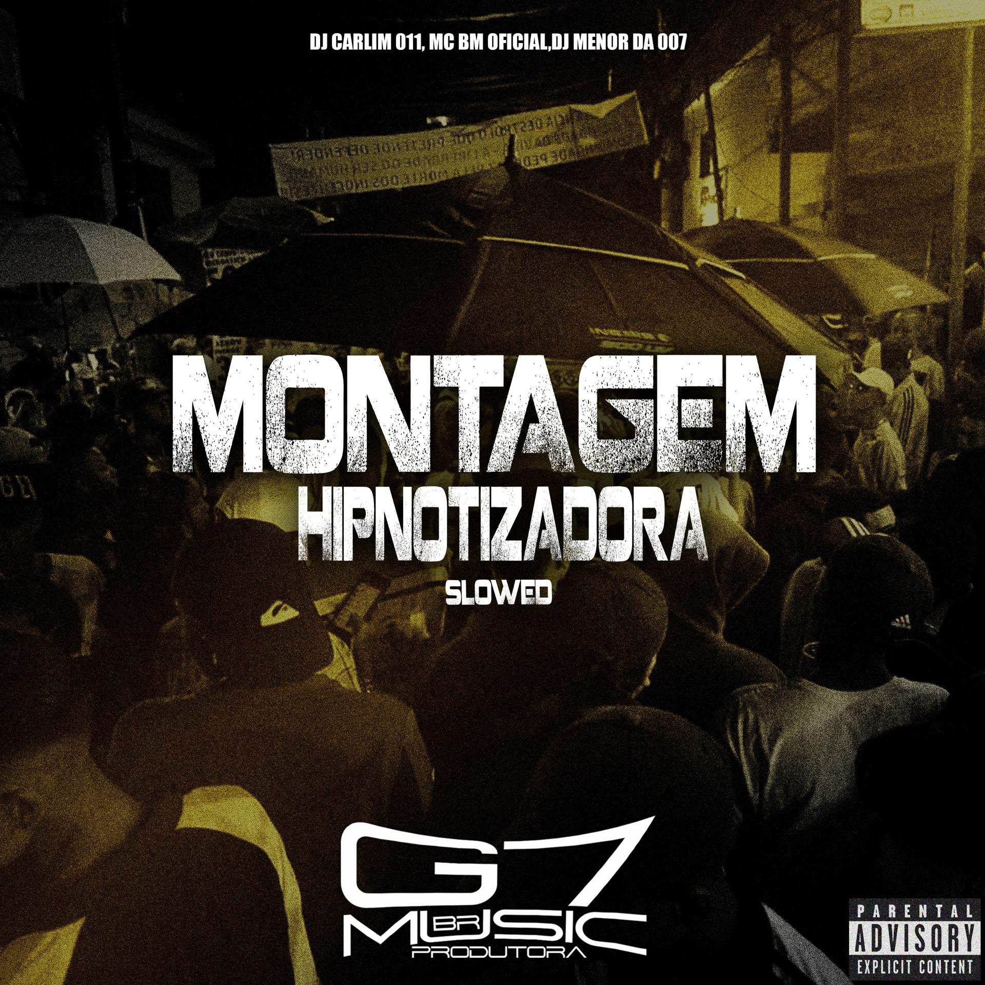 Постер альбома Montagem Hipnotizadora (Slowed)