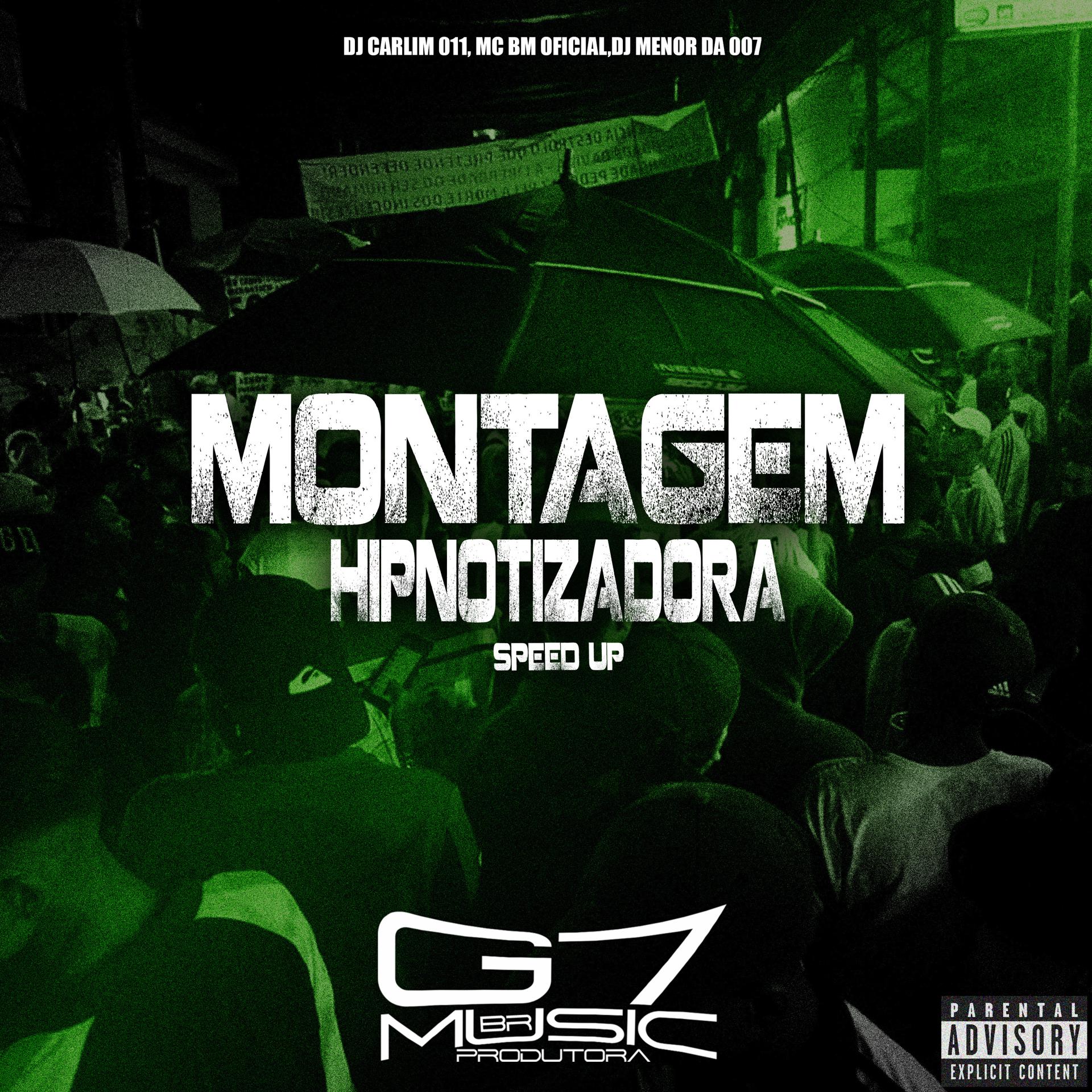 Постер альбома Montagem Hipnotizadora (Speed Up)